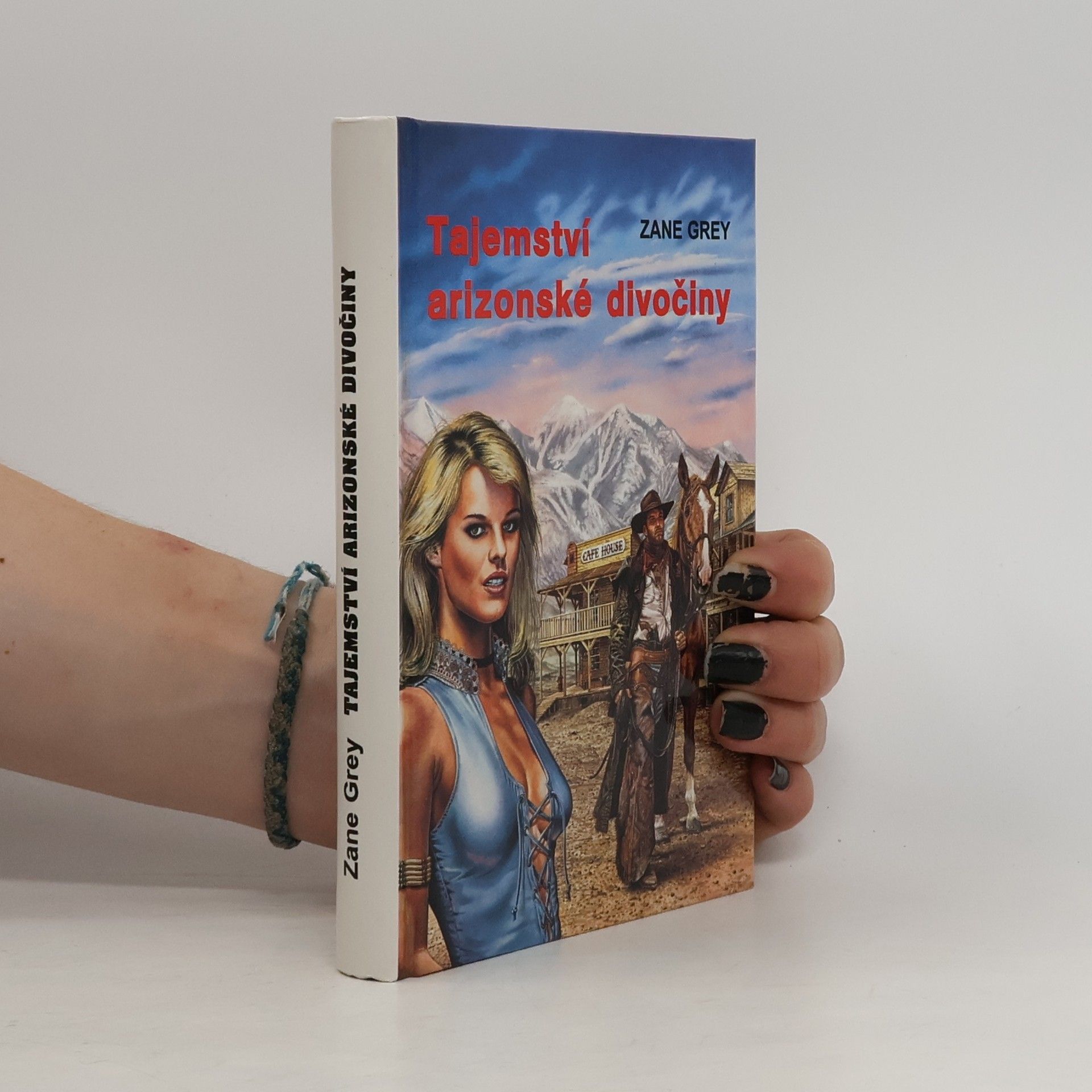 Zane Grey Tajemství arizonské divočiny