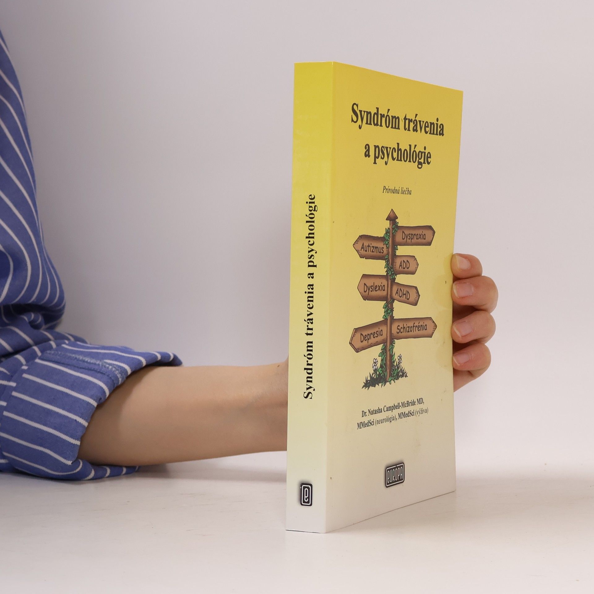 Natasha Campbell-McBride Syndróm trávenia a psychológie. Prírodná liečba