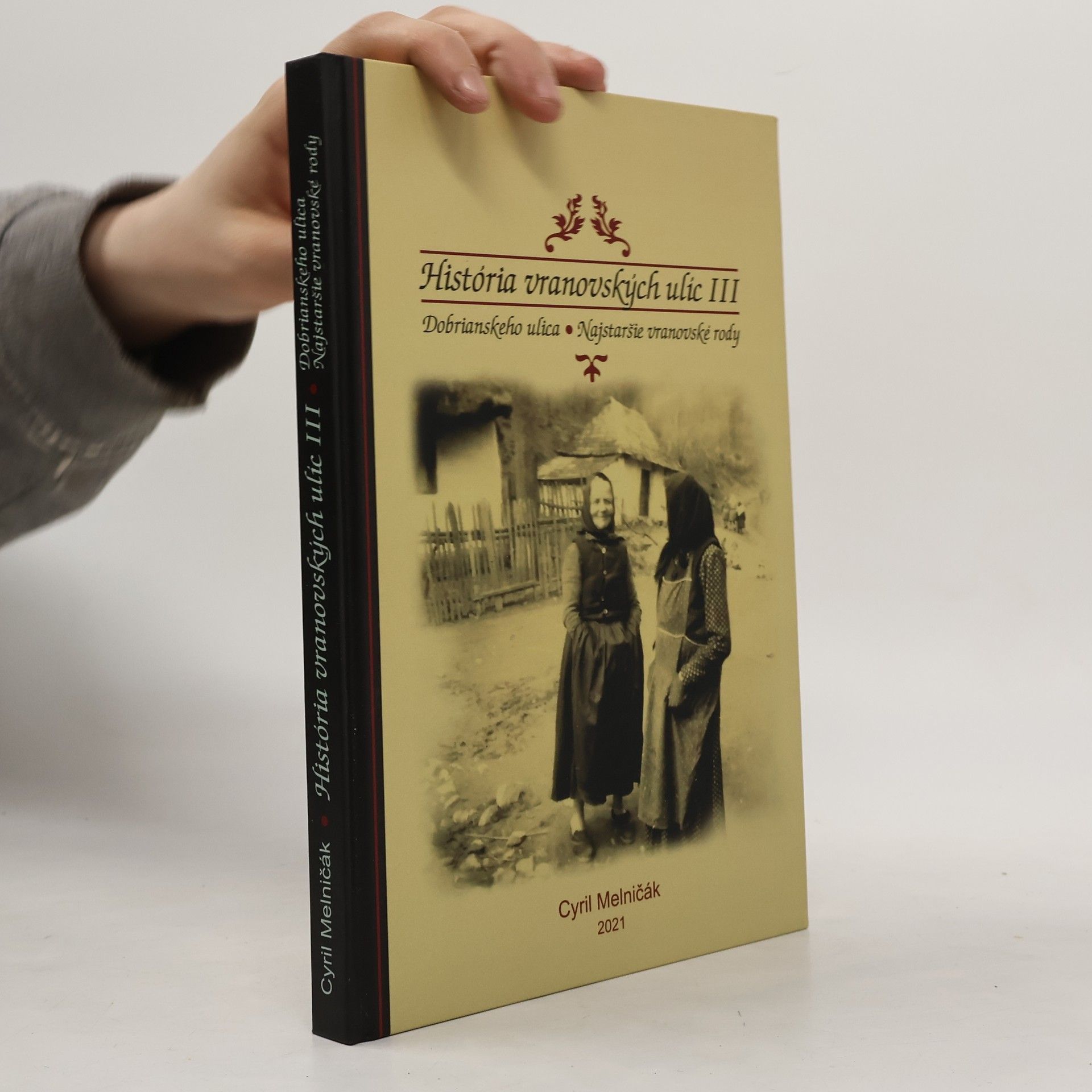 Cyril Melničák História vranovských ulic III