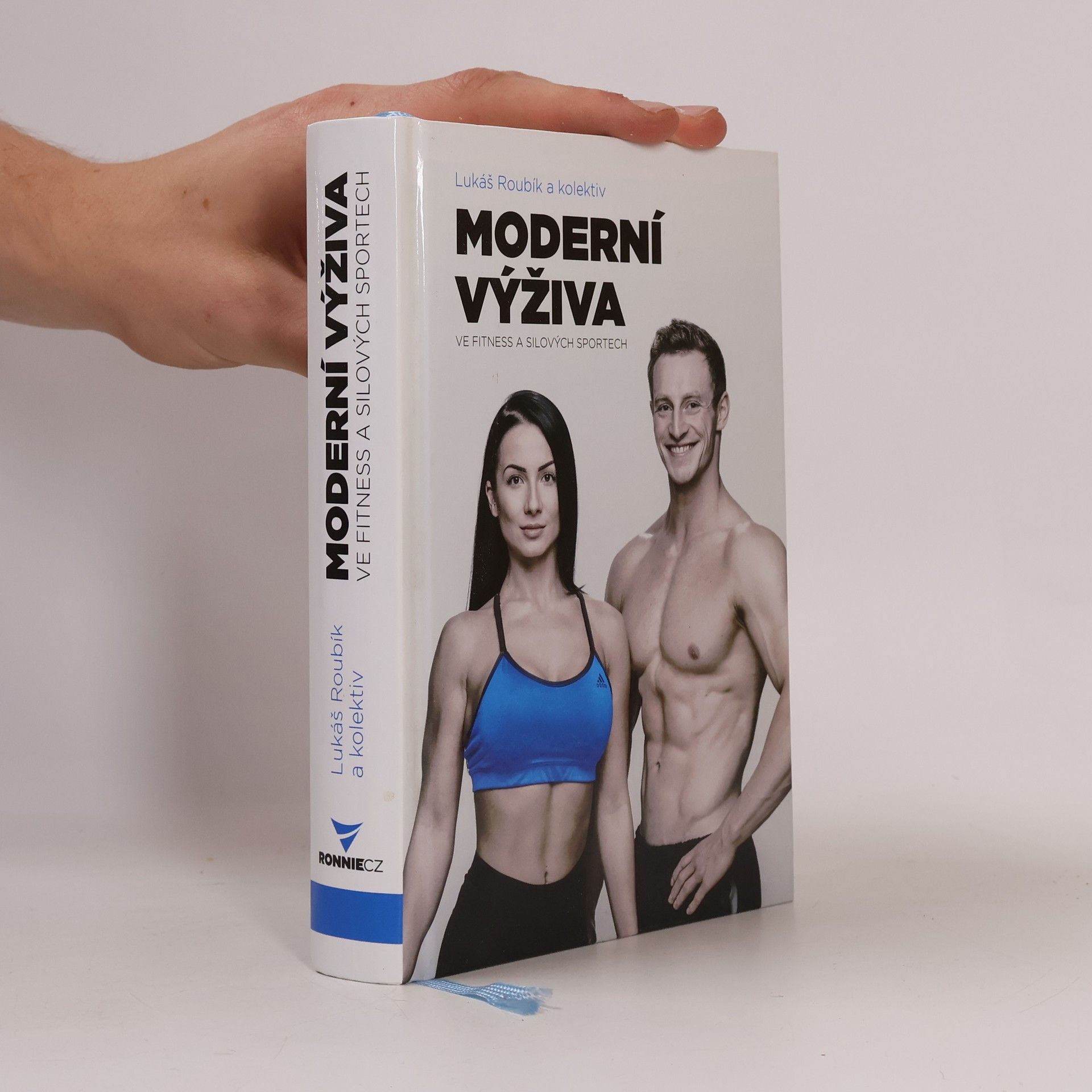 Lukáš Roubík Moderní výživa ve fitness a silových sportech