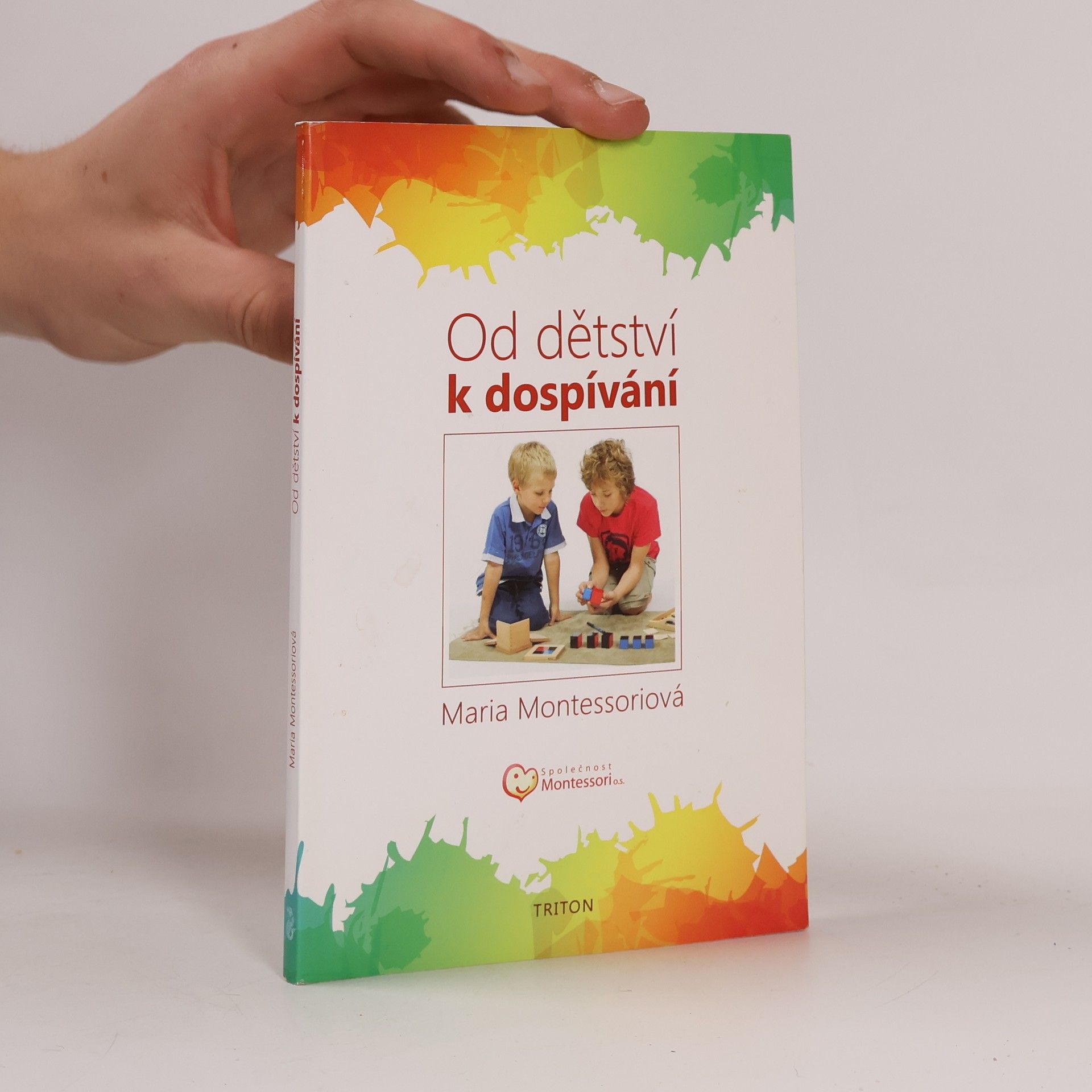 Maria Montessori Od dětství k dospívání