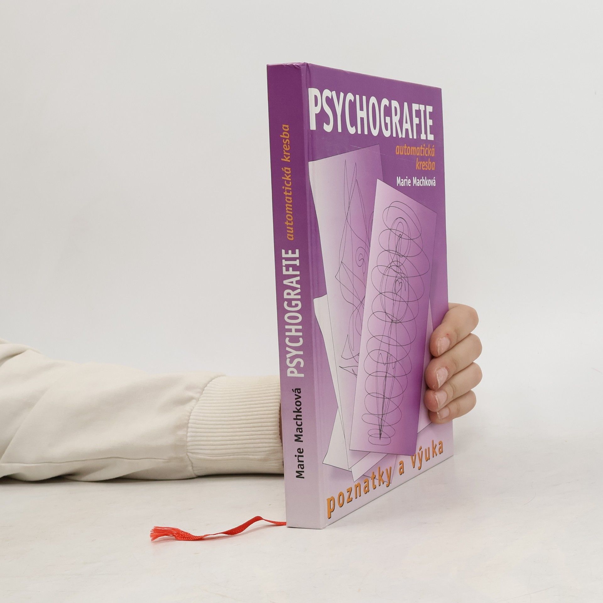 Marie Machková Psychografie : (automatická kresba) : poznatky a výuka