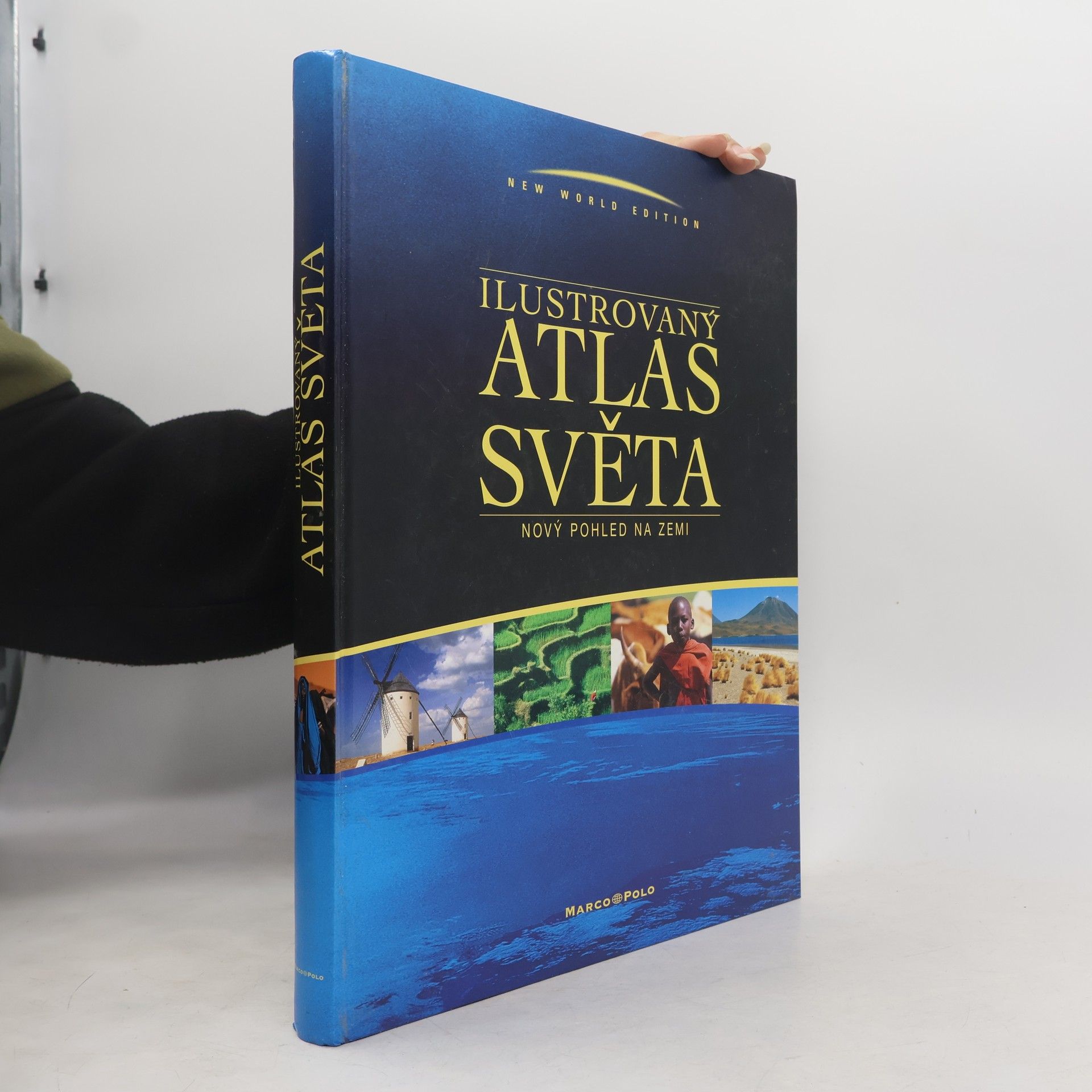 Ilustrovaný atlas světa: Nový pohled na Zemi