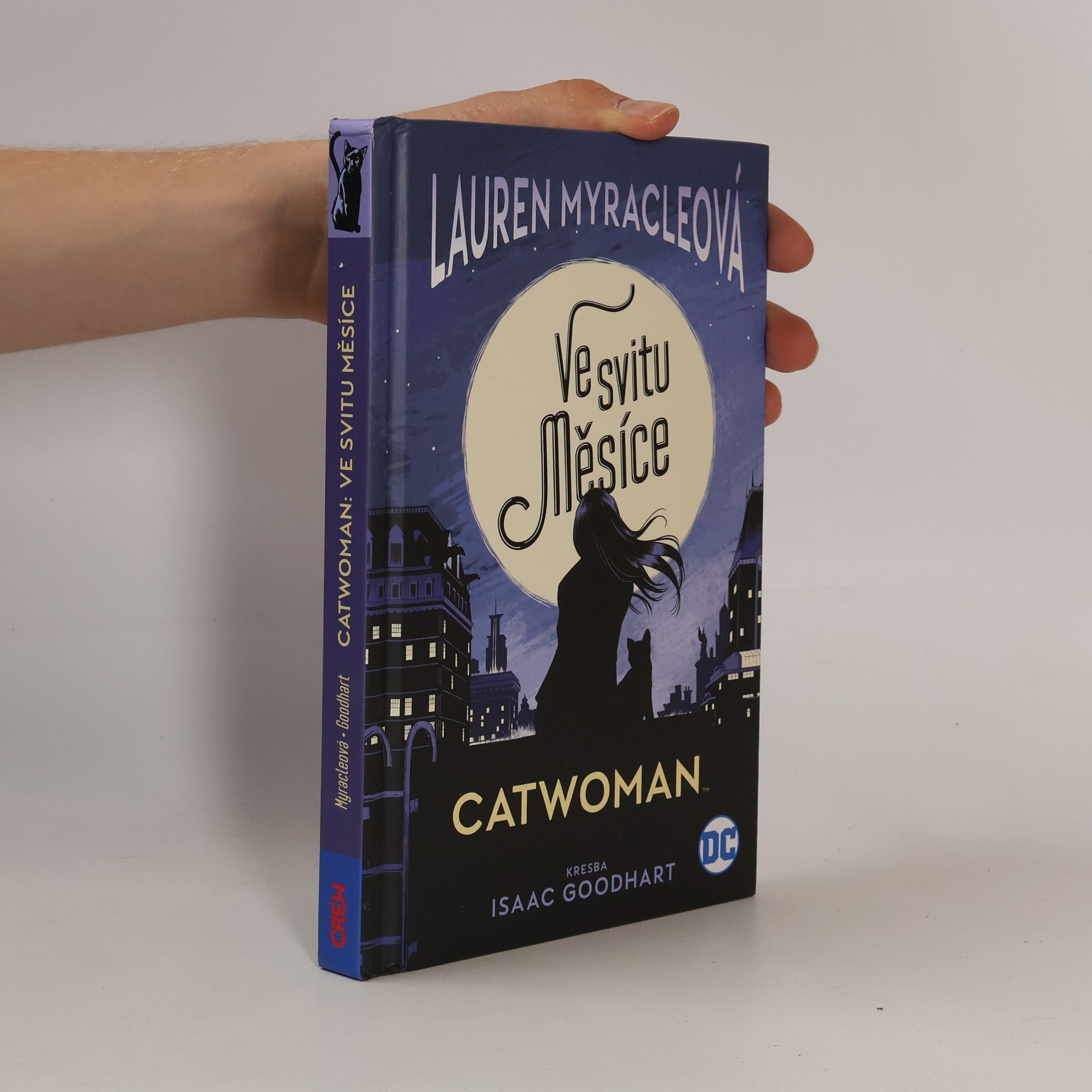Isaac Goodhart Catwoman. Ve svitu měsíce.