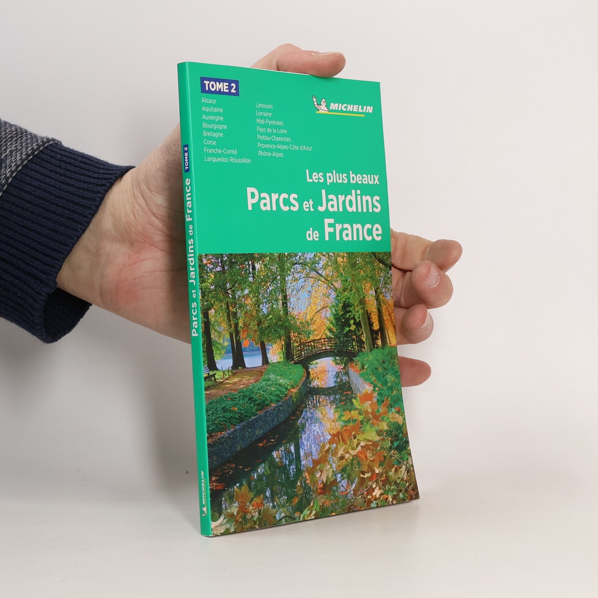 Collectif d'auteurs Le plus beaux. Parc et Jardins de France 2