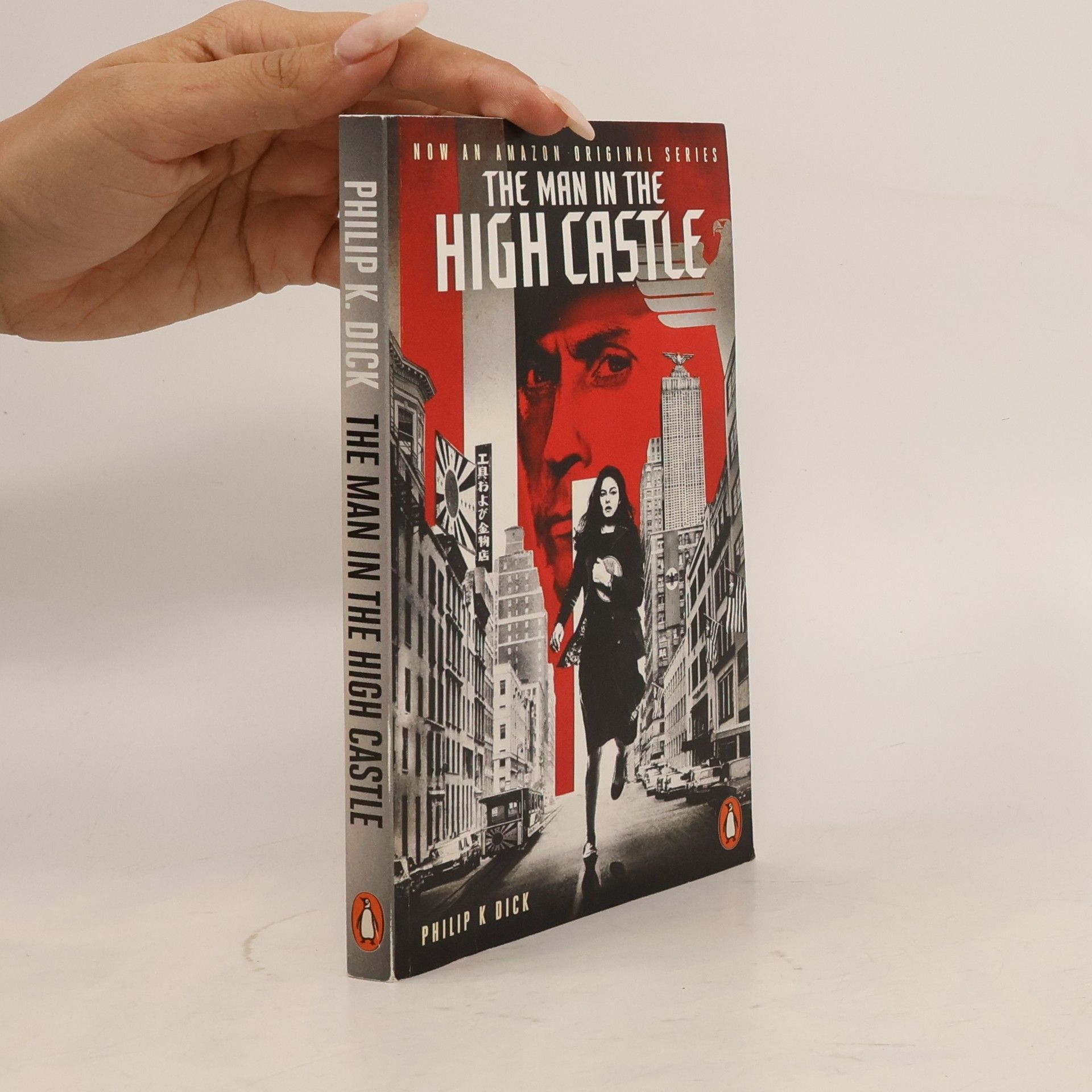 Philip K. Dick The Man in the High Castle