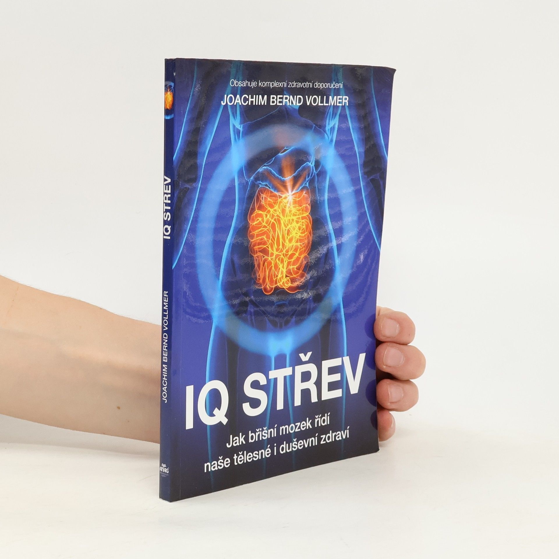 Joachim B. Vollmer IQ střev: Jak břišní mozek řídí naše tělesné i duševní zdraví