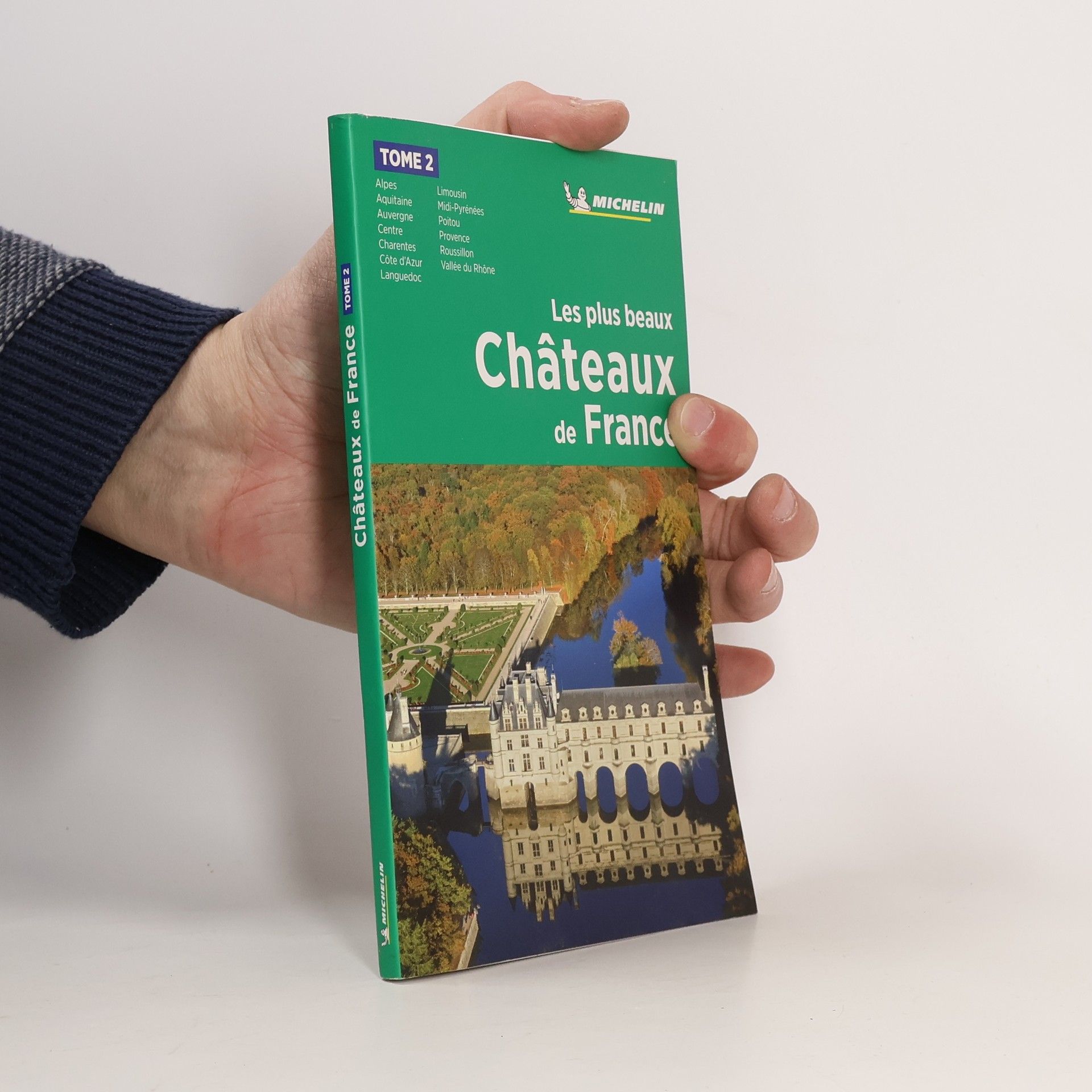 Collectif d'auteurs Les plus beaux châteaux de France 2