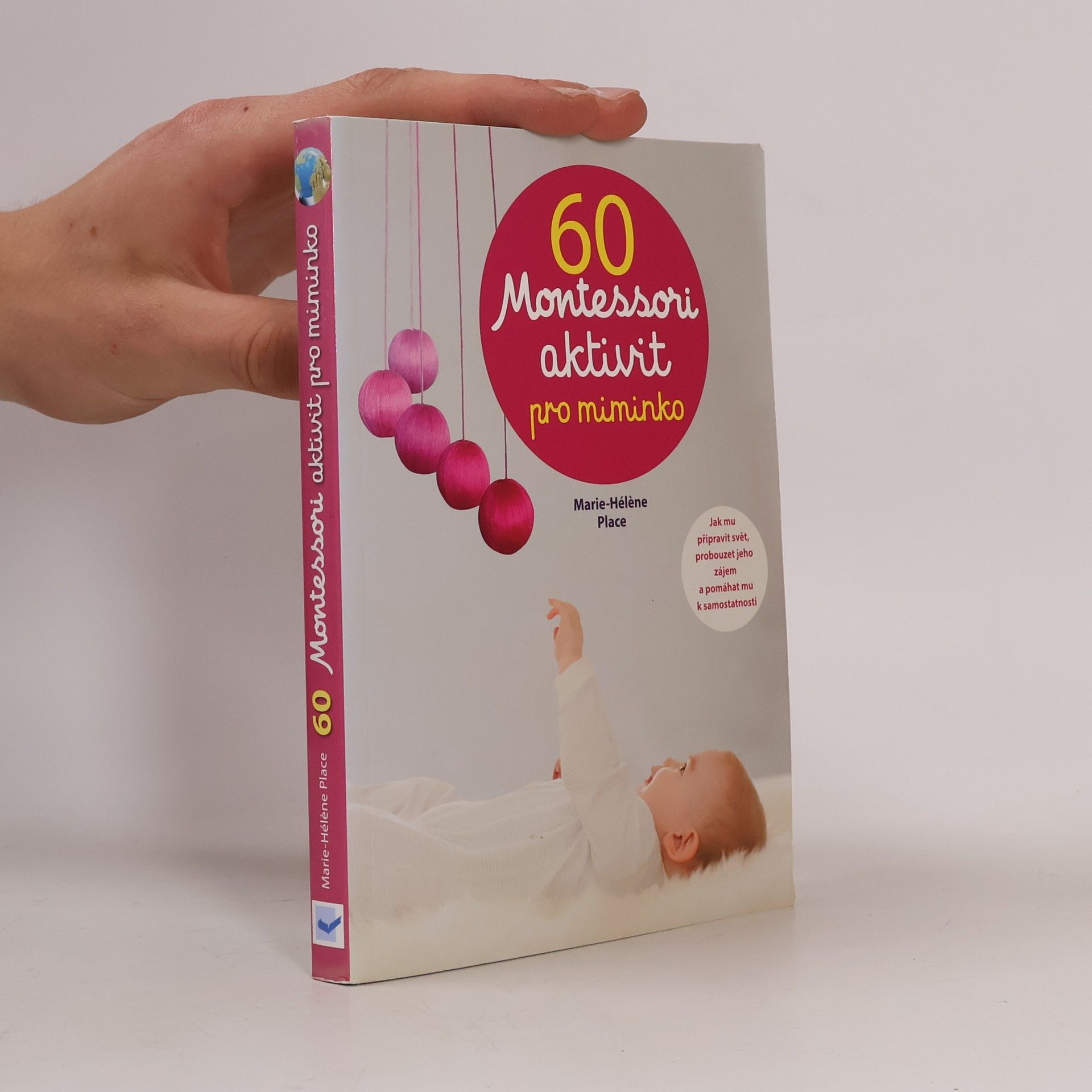 Marie-Hélène Place 60 Montessori aktivit pro miminko