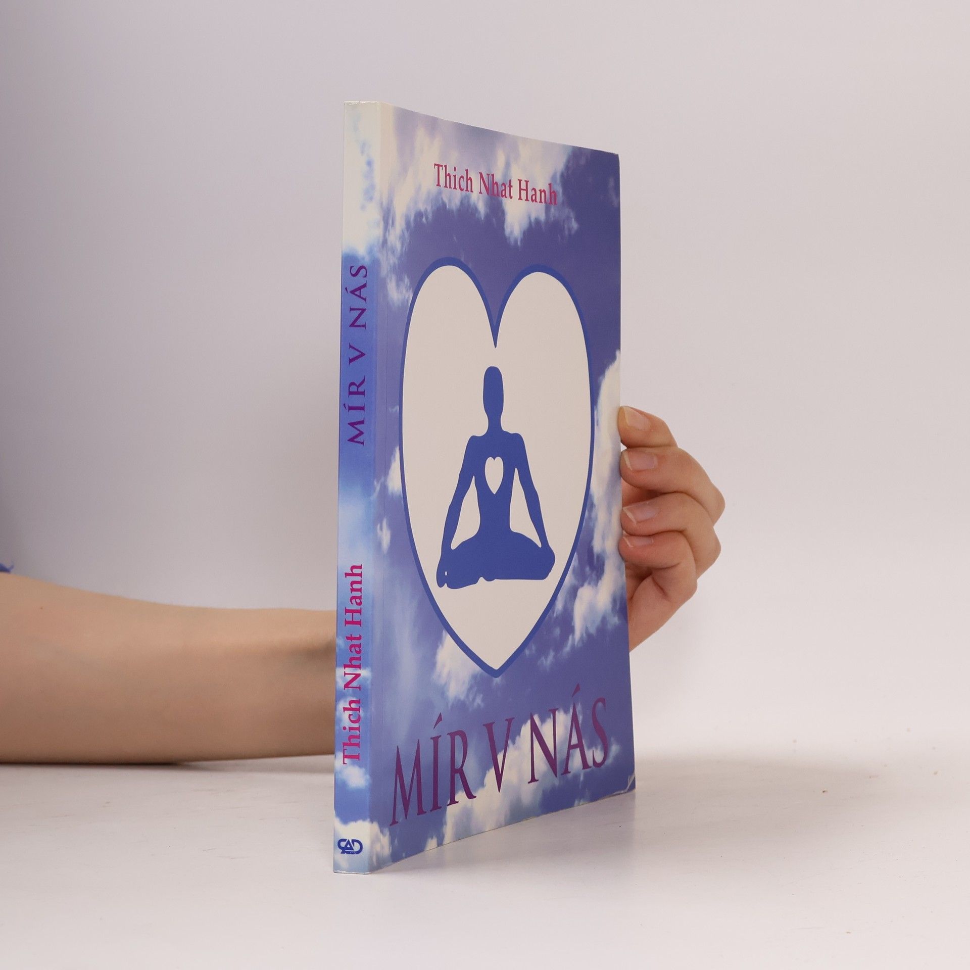 Thich Nhat Hanh Mír v nás