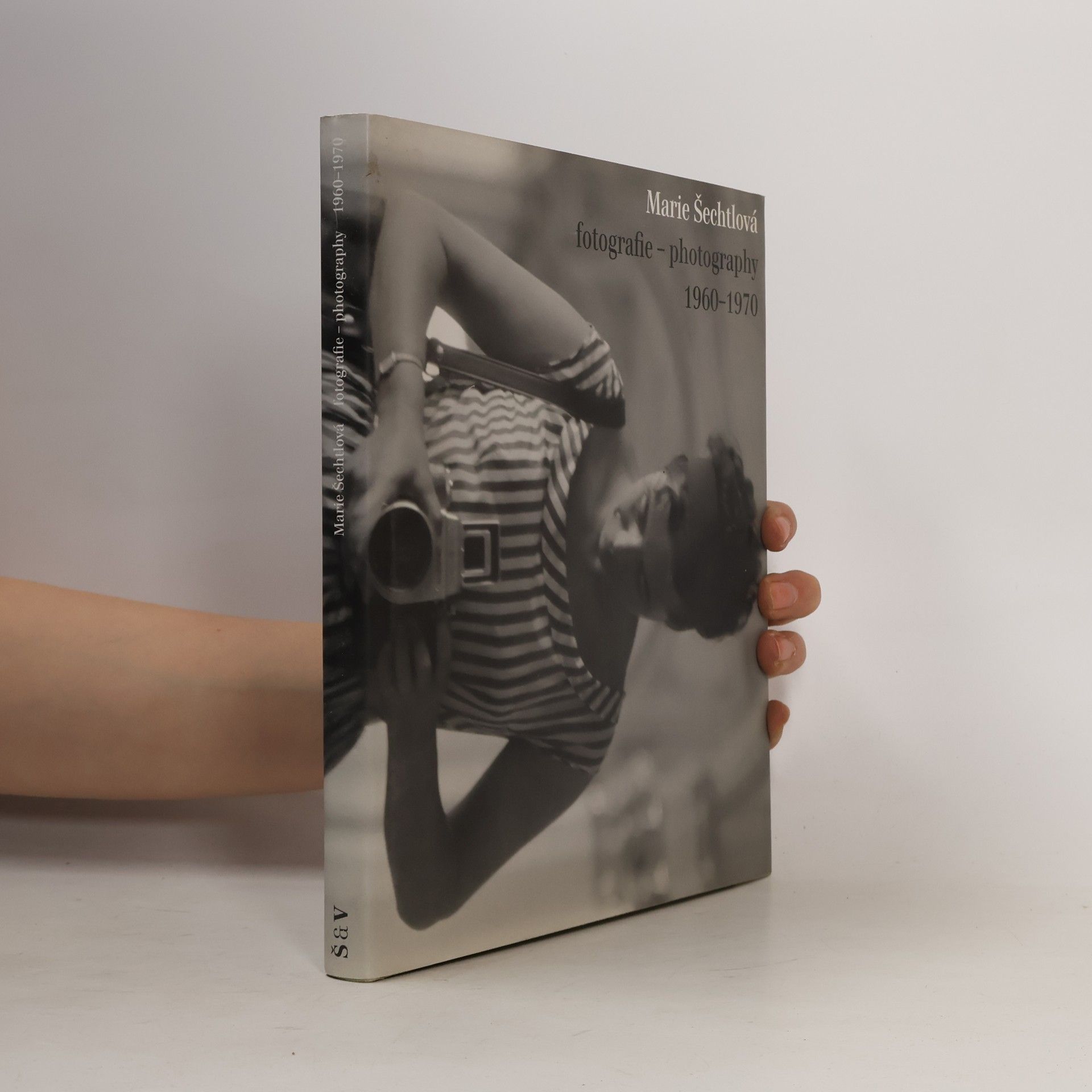 Marie Šechtlová : fotografie - photography : 1960-1970