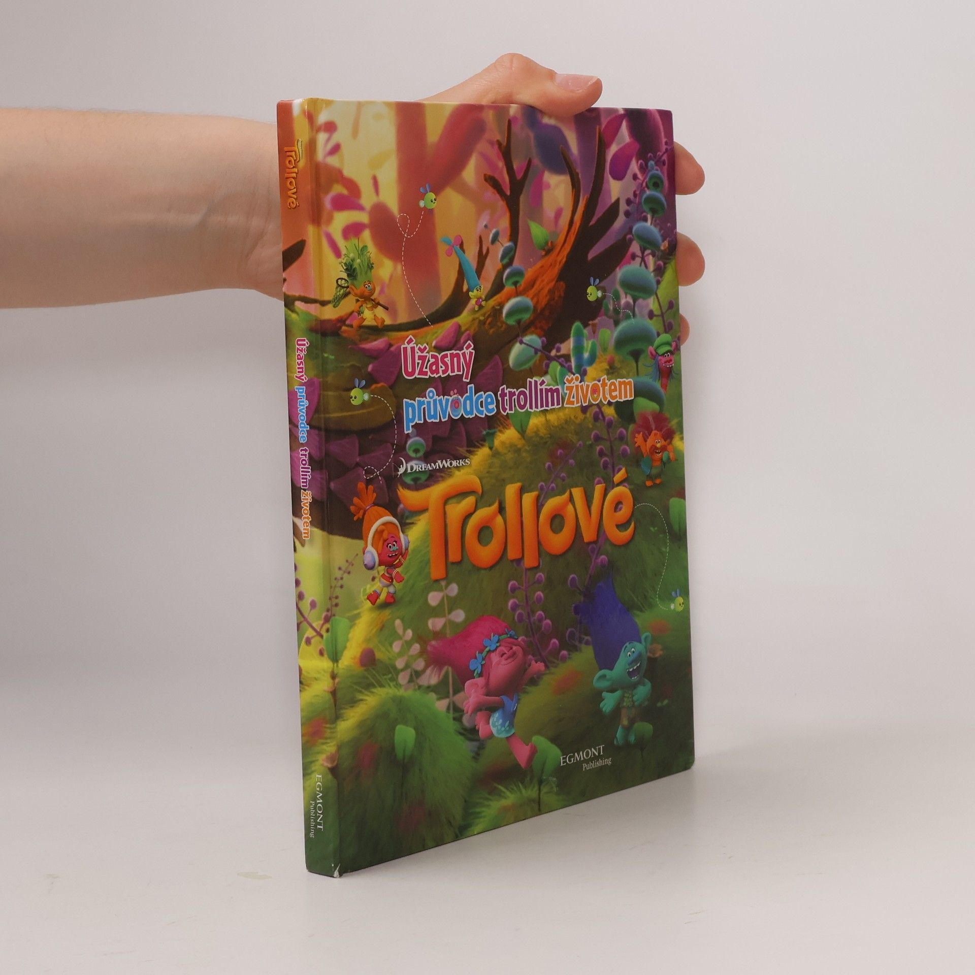 Kolektiv autorů Trollové: úžasný průvodce trollím životem
