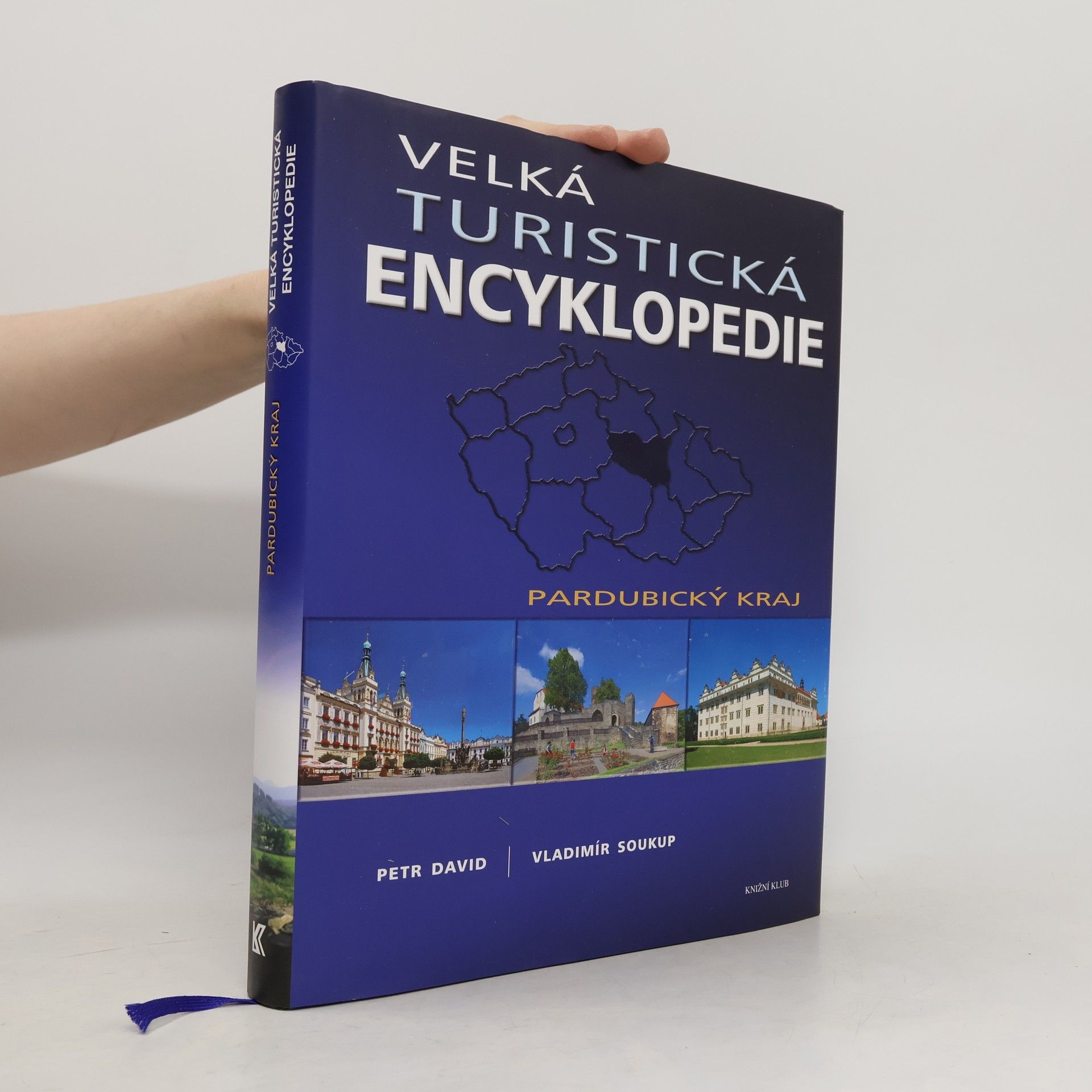 Petr David Velká turistická encyklopedie. Pardubický kraj