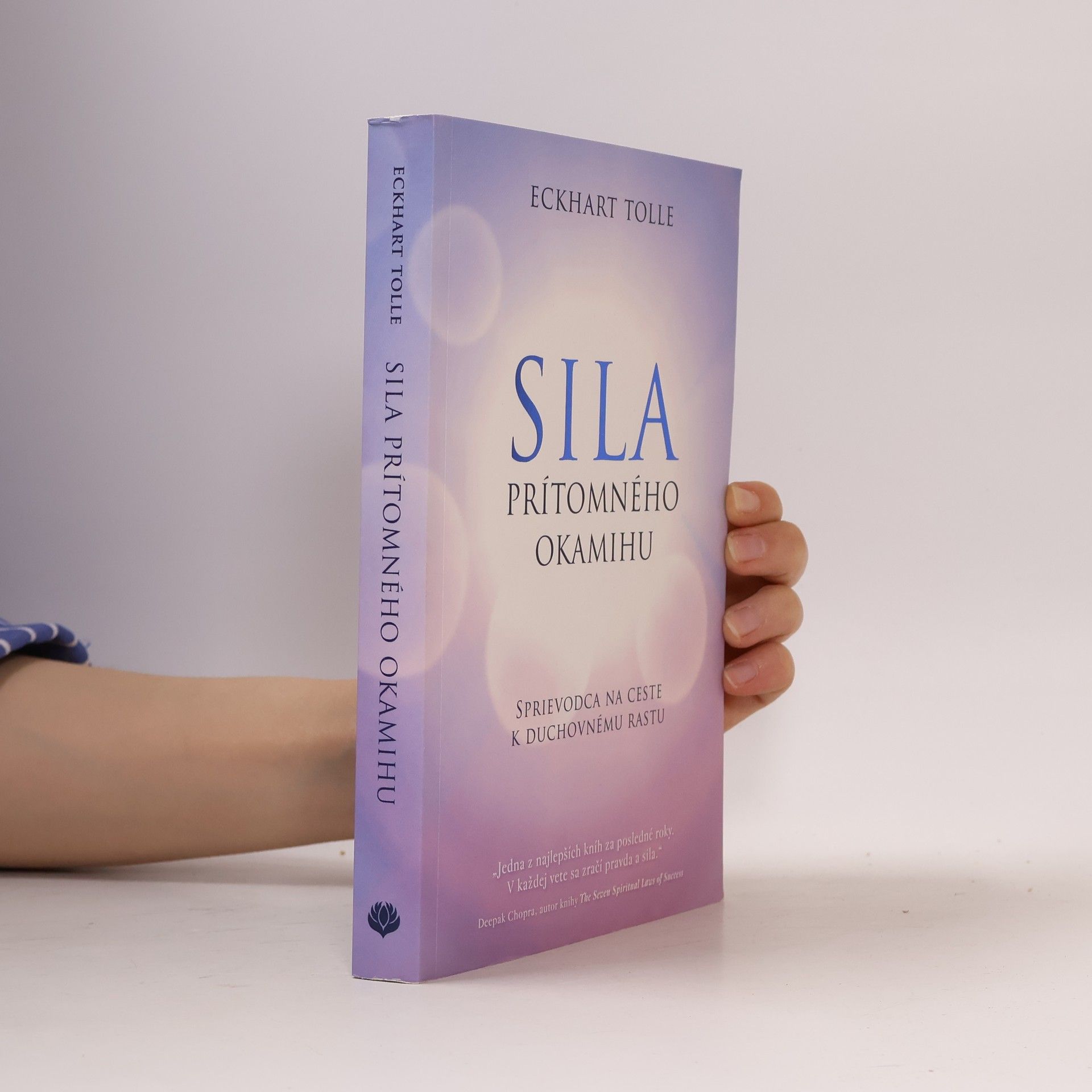 Eckhart Tolle Síla prítomného okamihu