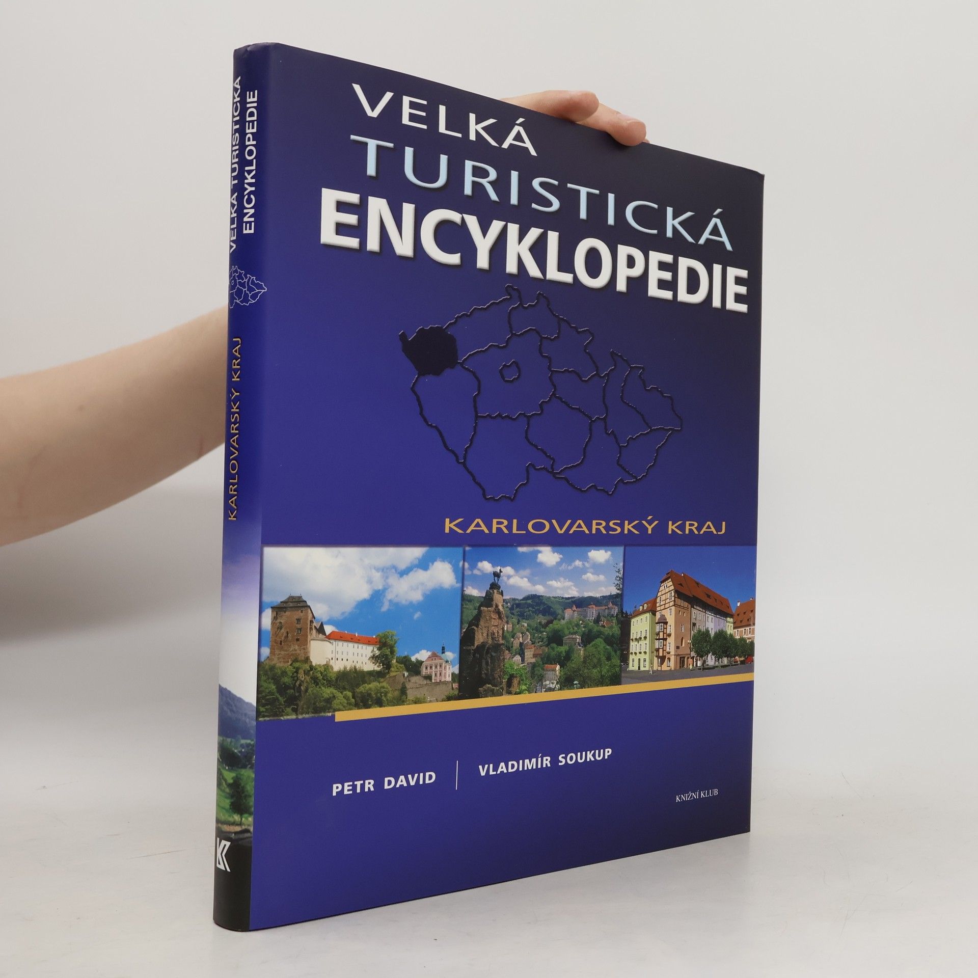 Petr David Velká turistická encyklopedie. Karlovarský kraj