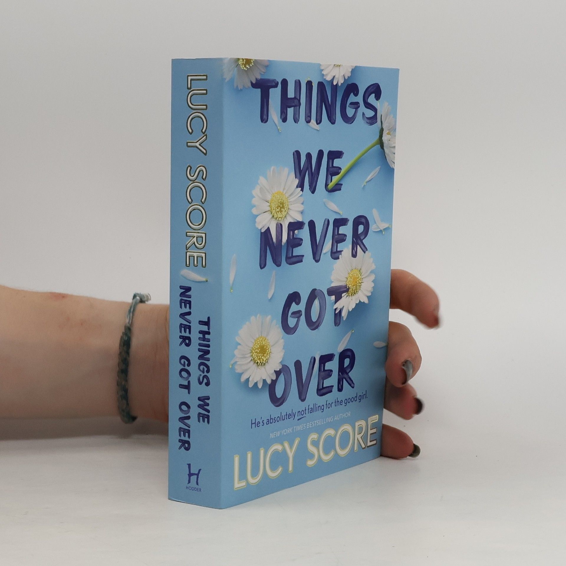 Lucy Score Things We Never Got Over