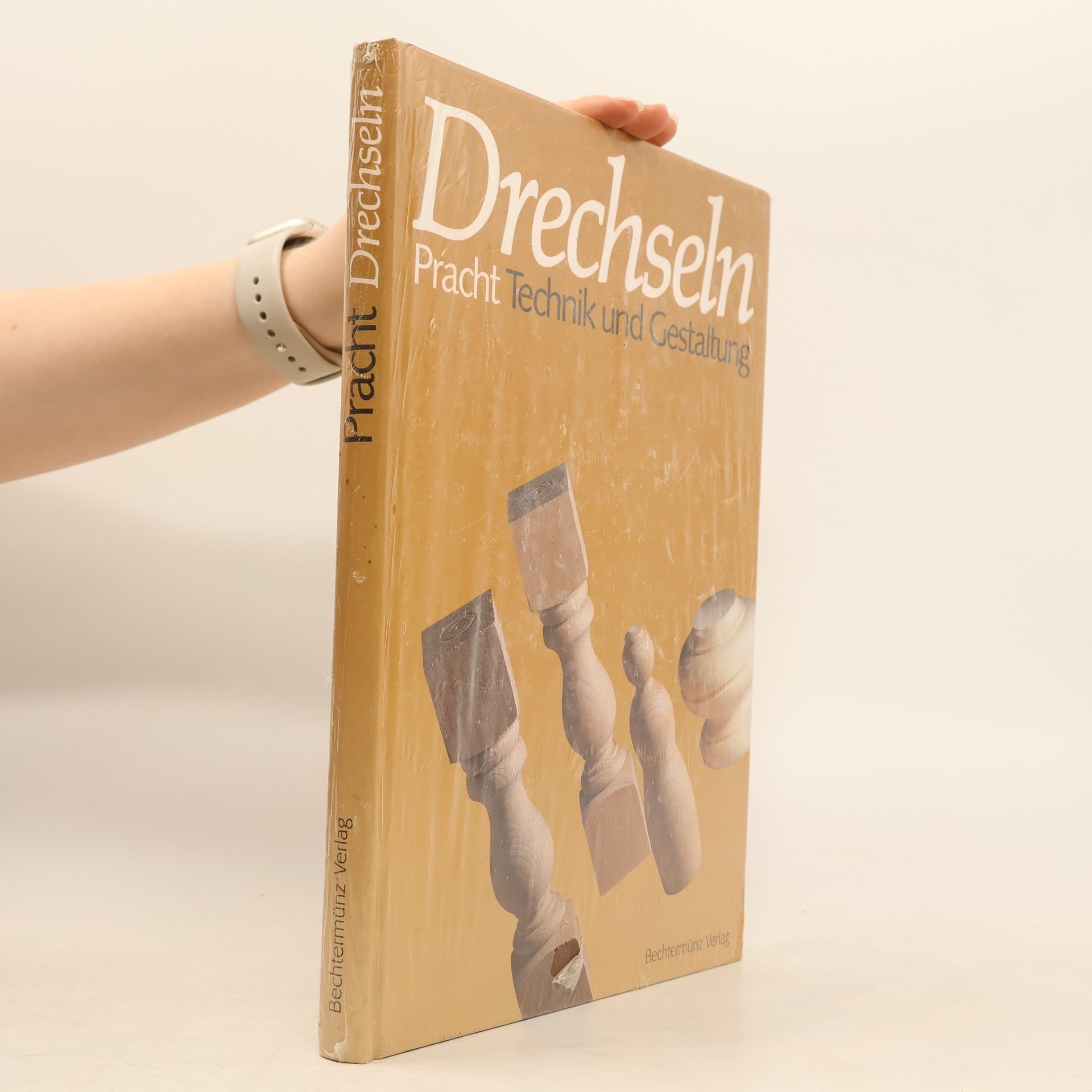 Drechseln. Technik und Gestaltung.