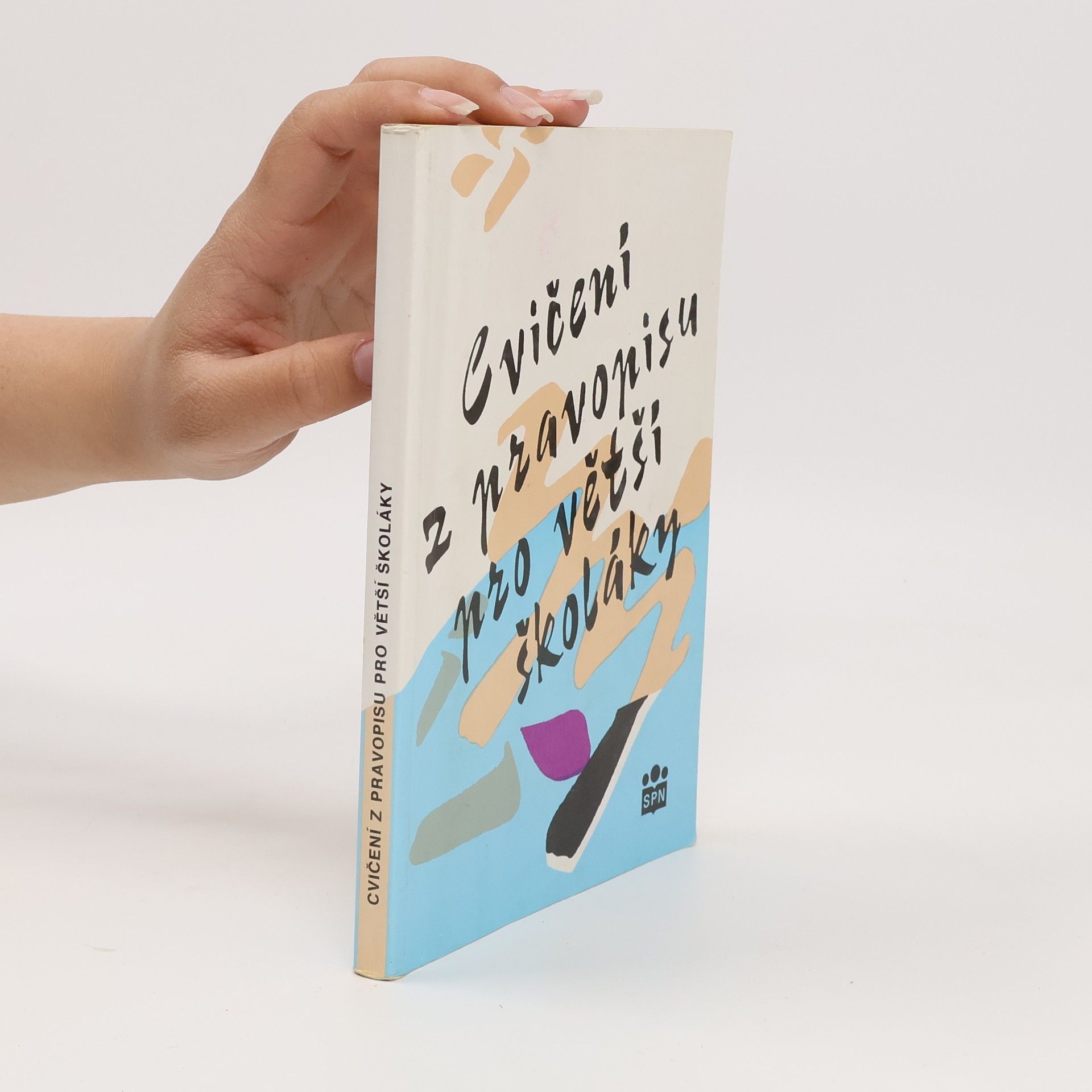 Collectif d'auteurs Cvičení z pravopisu pro větší školáky