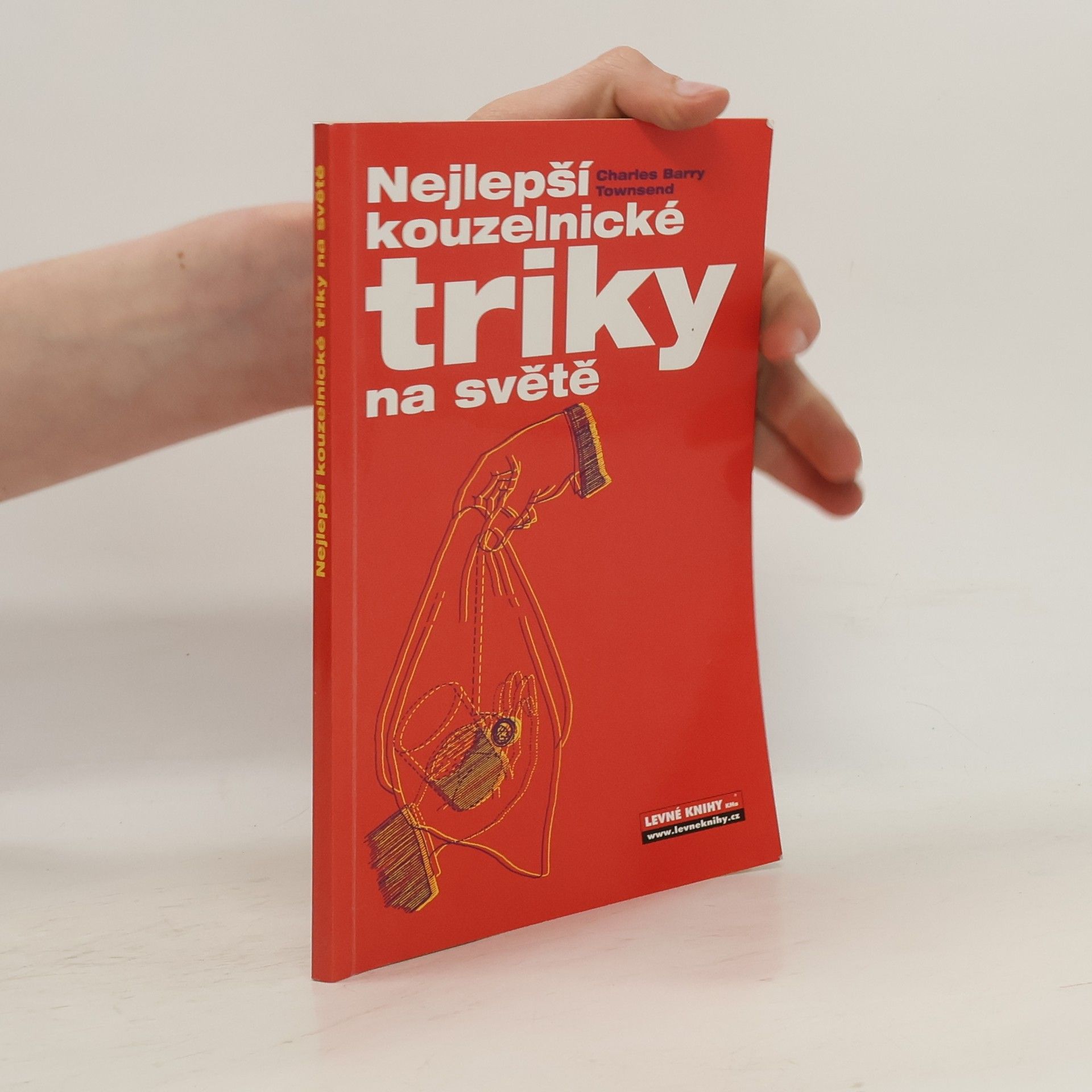 Charles Barry Townsend Nejlepší kouzelnické triky