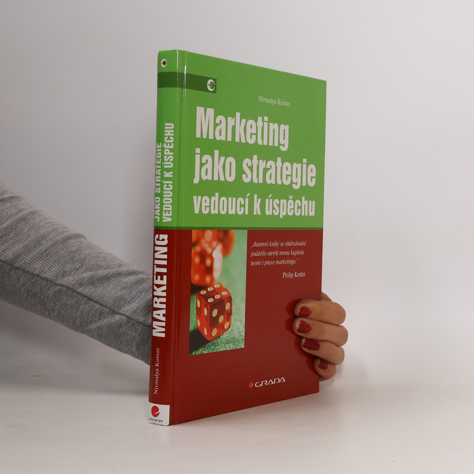 Nirmalya Kumar Marketing jako strategie vedoucí k úspěchu