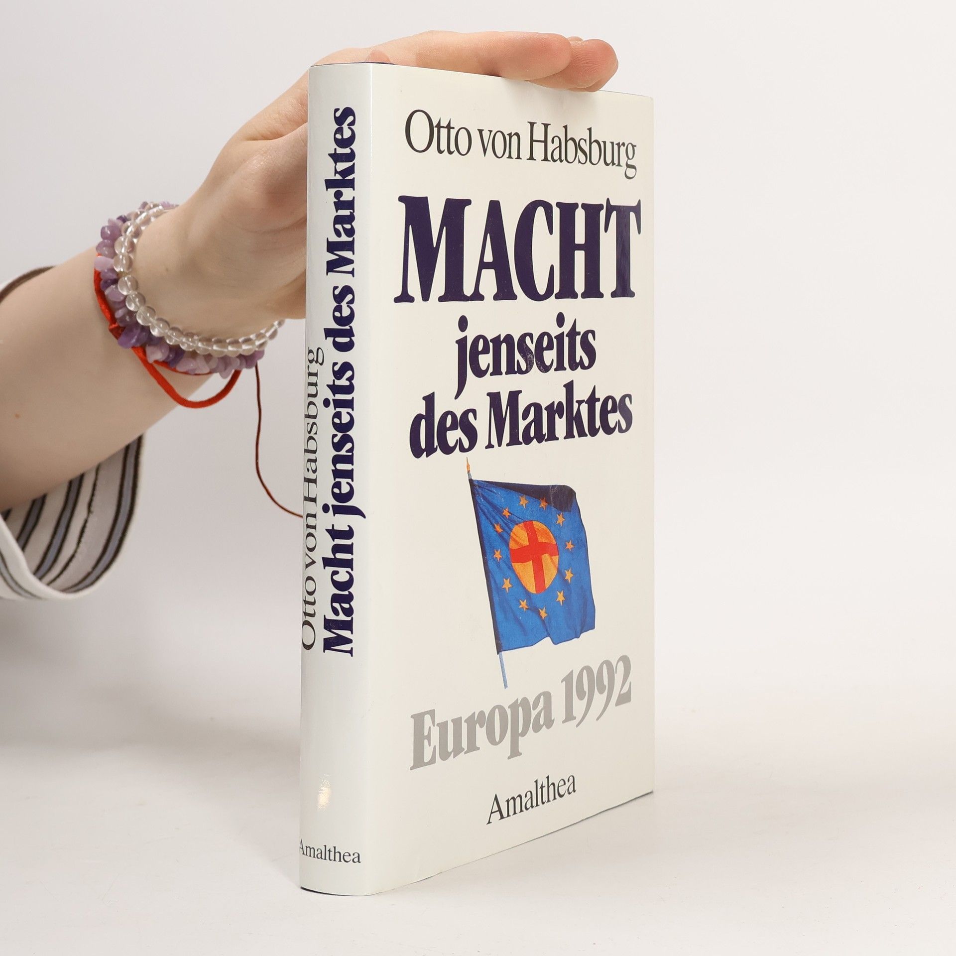 Otto von Habsburg Macht jenseits des Marktes
