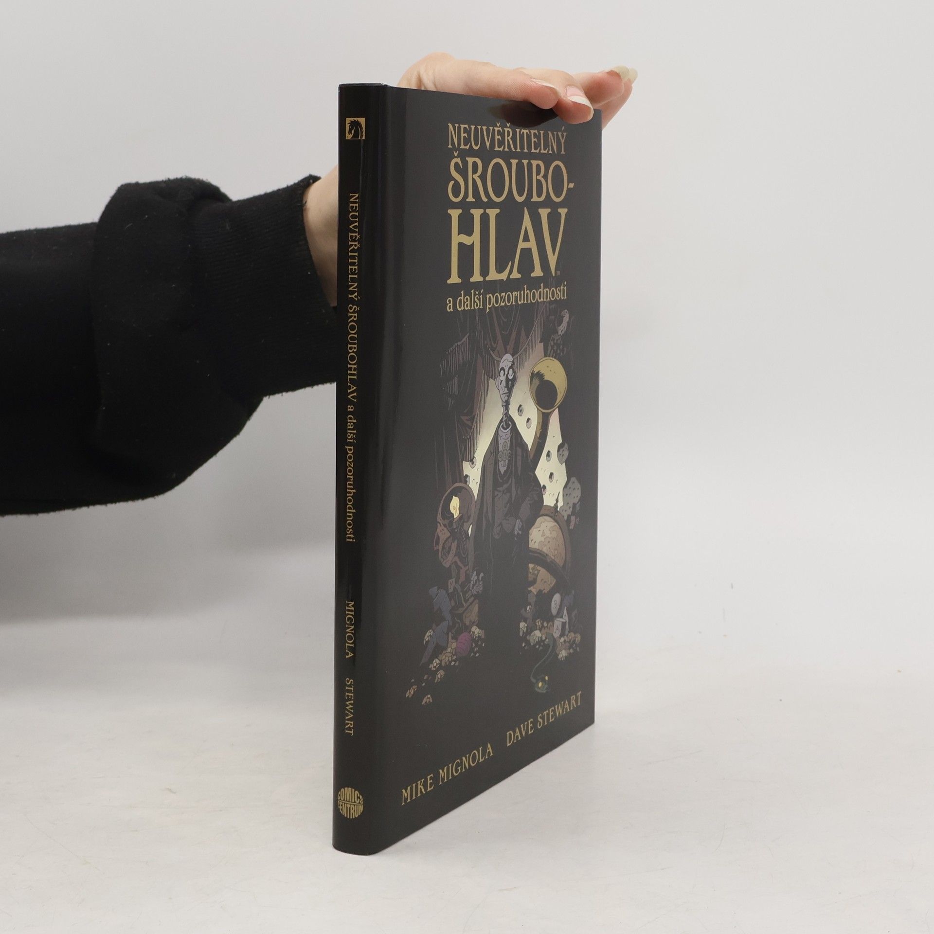 Katie Mignola Neuvěřitelný Šroubohlav a další pozoruhodnosti