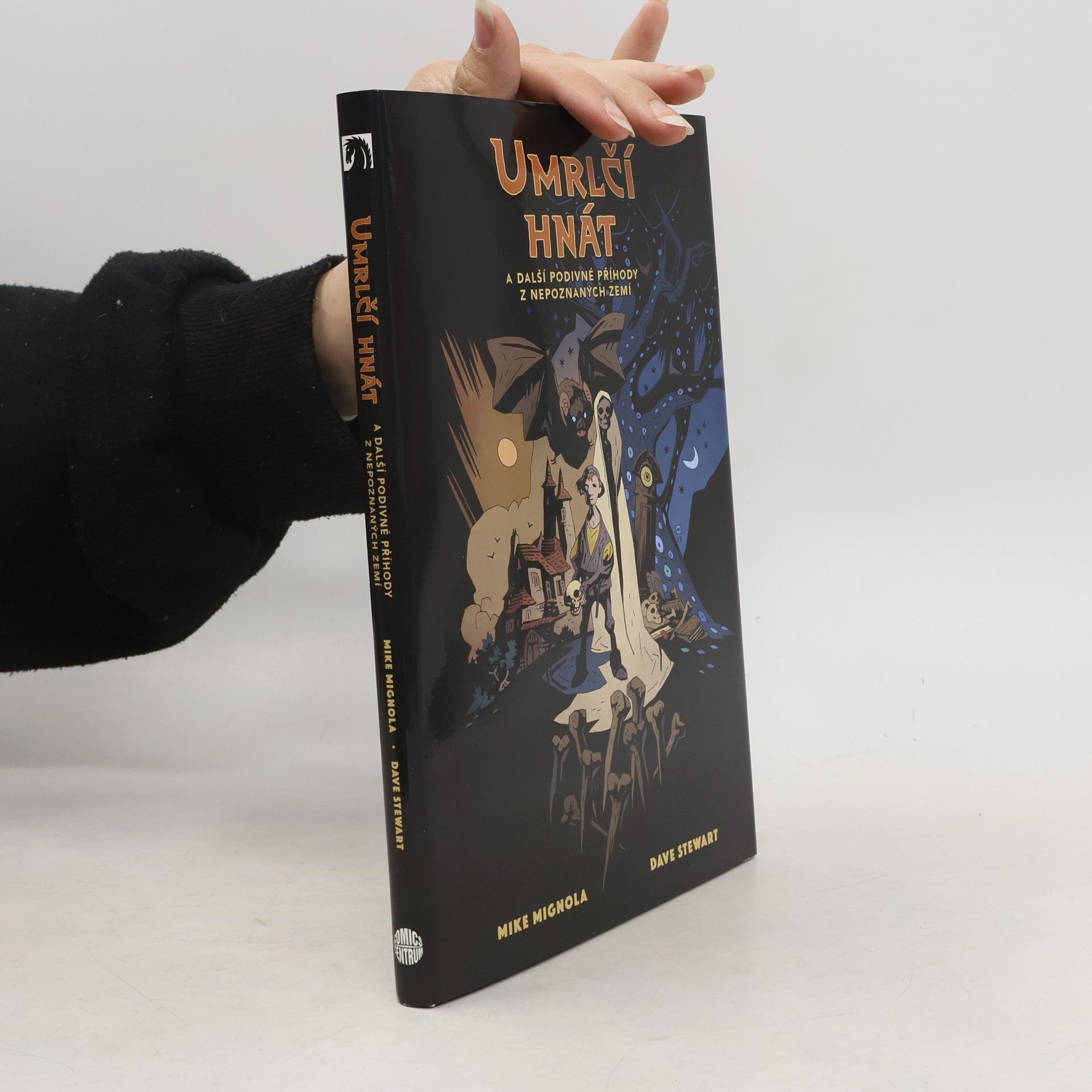 Mike Mignola Umrlčí hnát a další podivné příhody z nepoznaných zemí