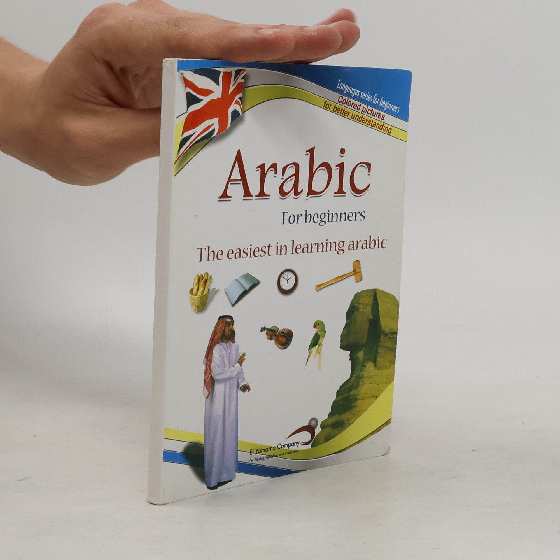 Autorenkollektiv Arabic for Beginners. The Easiest in Learning Arabic