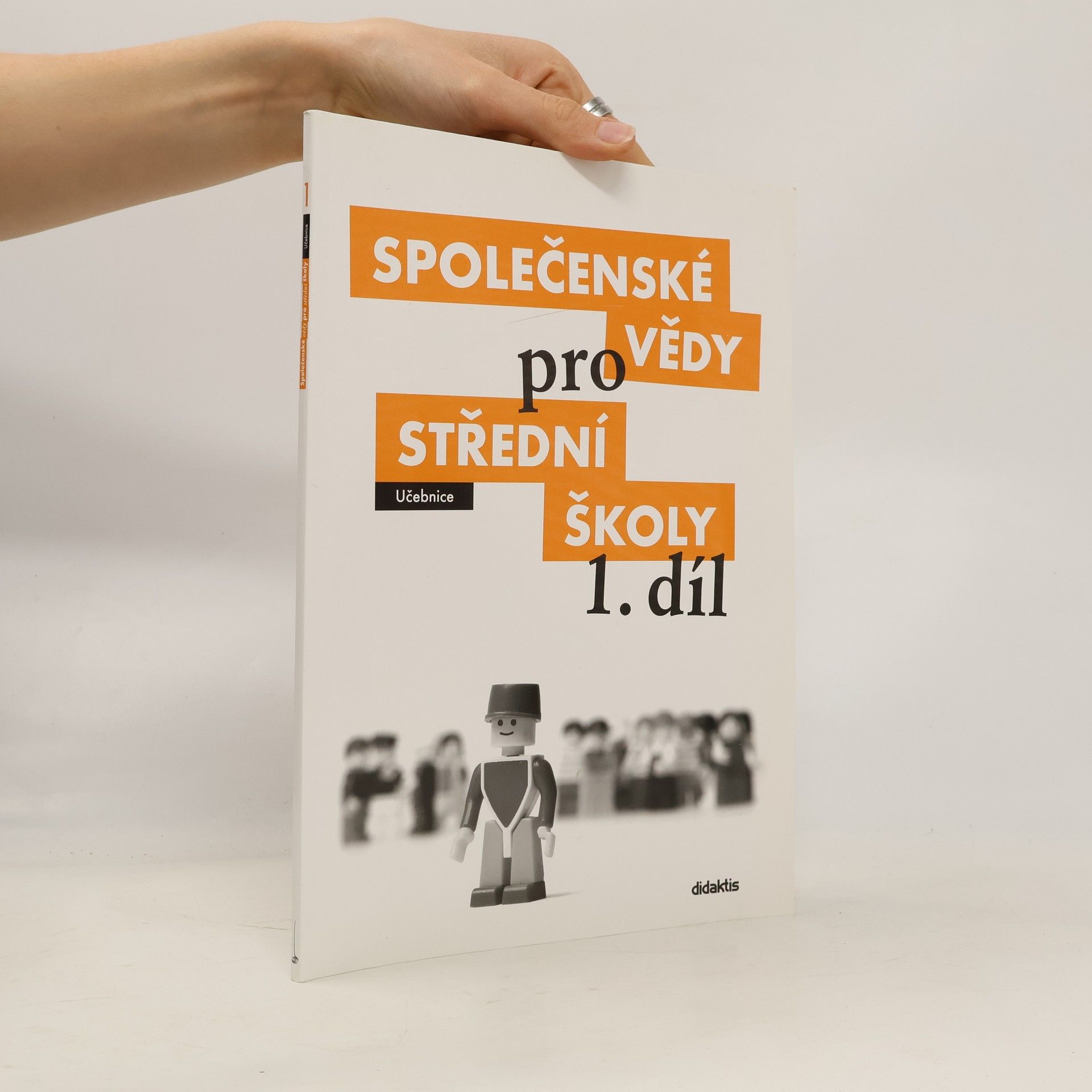 Collectif d'auteurs Společenské vědy pro střední školy 1. díl