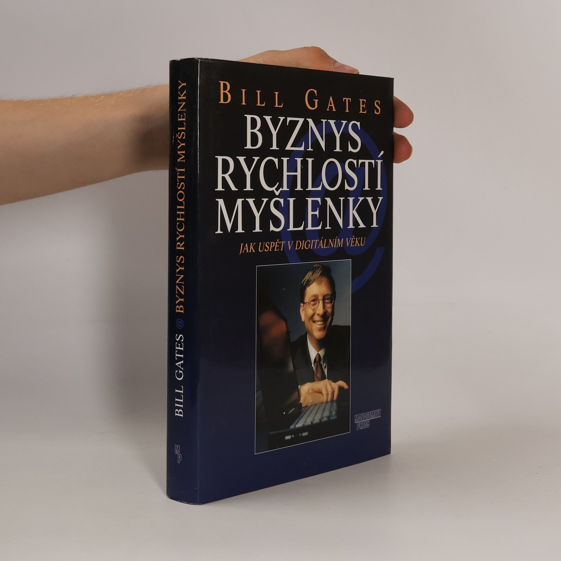Bill Gates Byznys rychlostí myšlenky