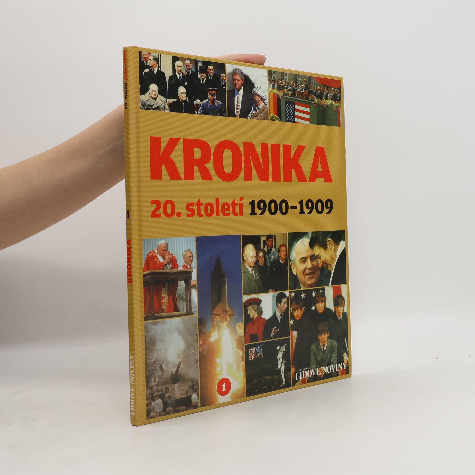 Autorenkollektiv Kronika 20. století 1. 1900-1909