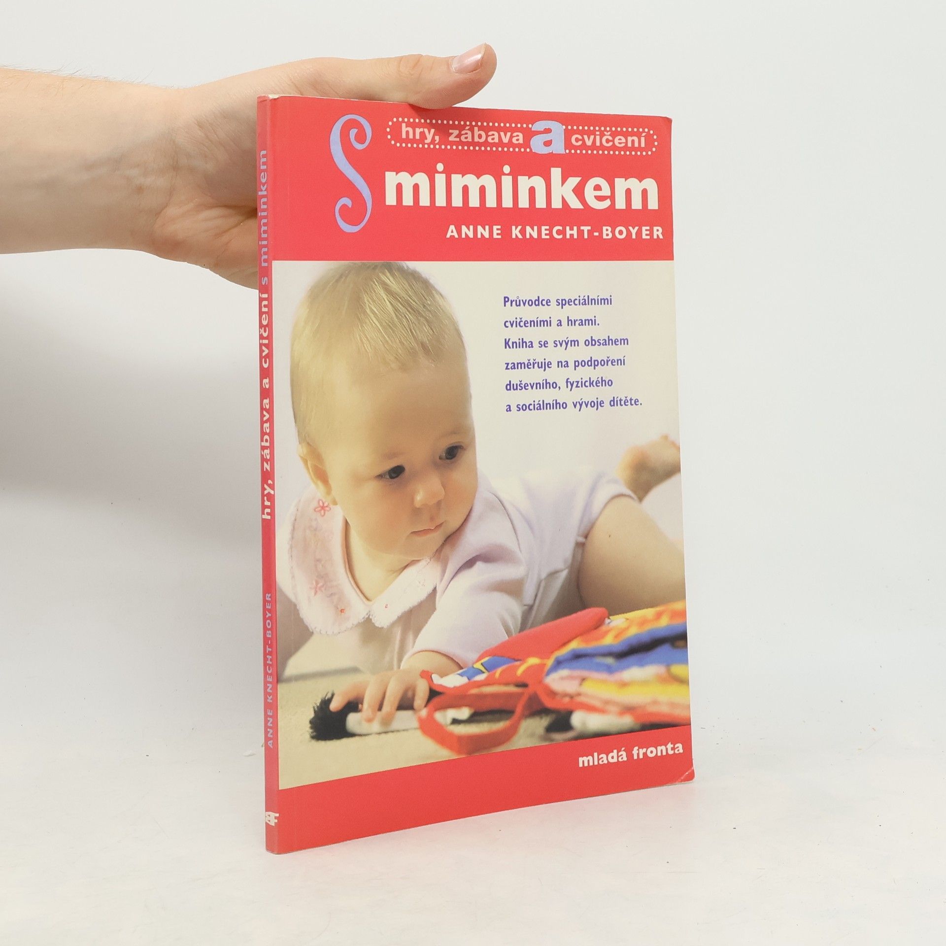Anne KnechtBoyer Hry, zábava a cvičení s miminkem