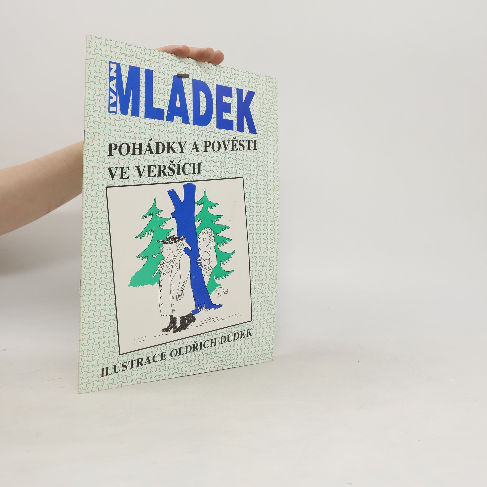 Ivan Mládek Pohádky a pověsti ve verších