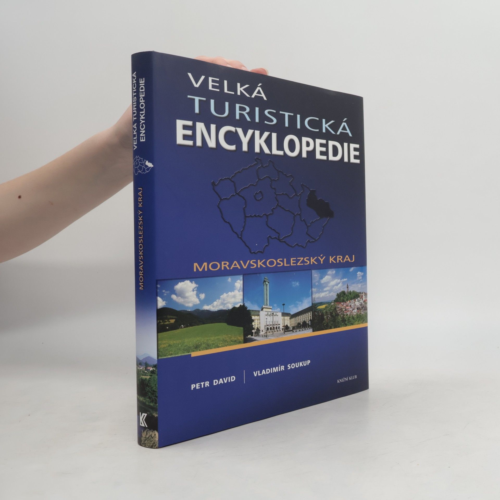 Petr David Velká turistická encyklopedie. Moravskoslezský kraj