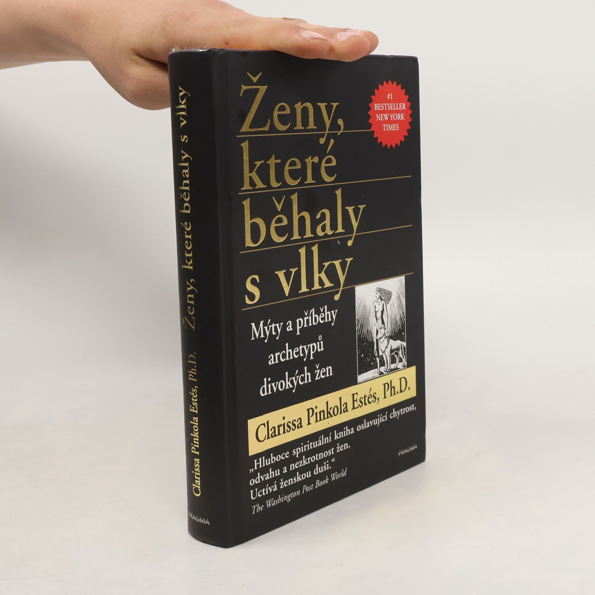 Clarissa Pinkola Estés Phd Ženy, které běhaly s vlky