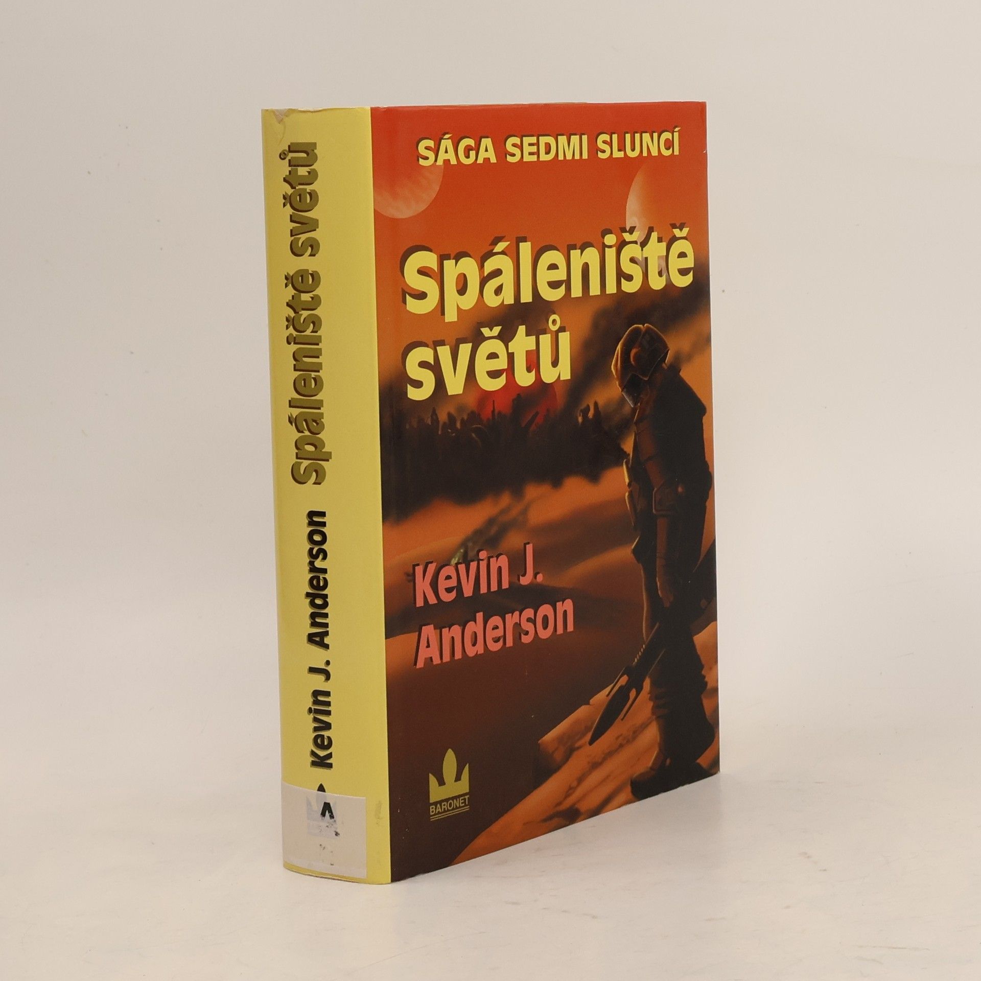 Kevin J. Anderson Spáleniště světů. Sága sedmi sluncí. Kniha sedmá