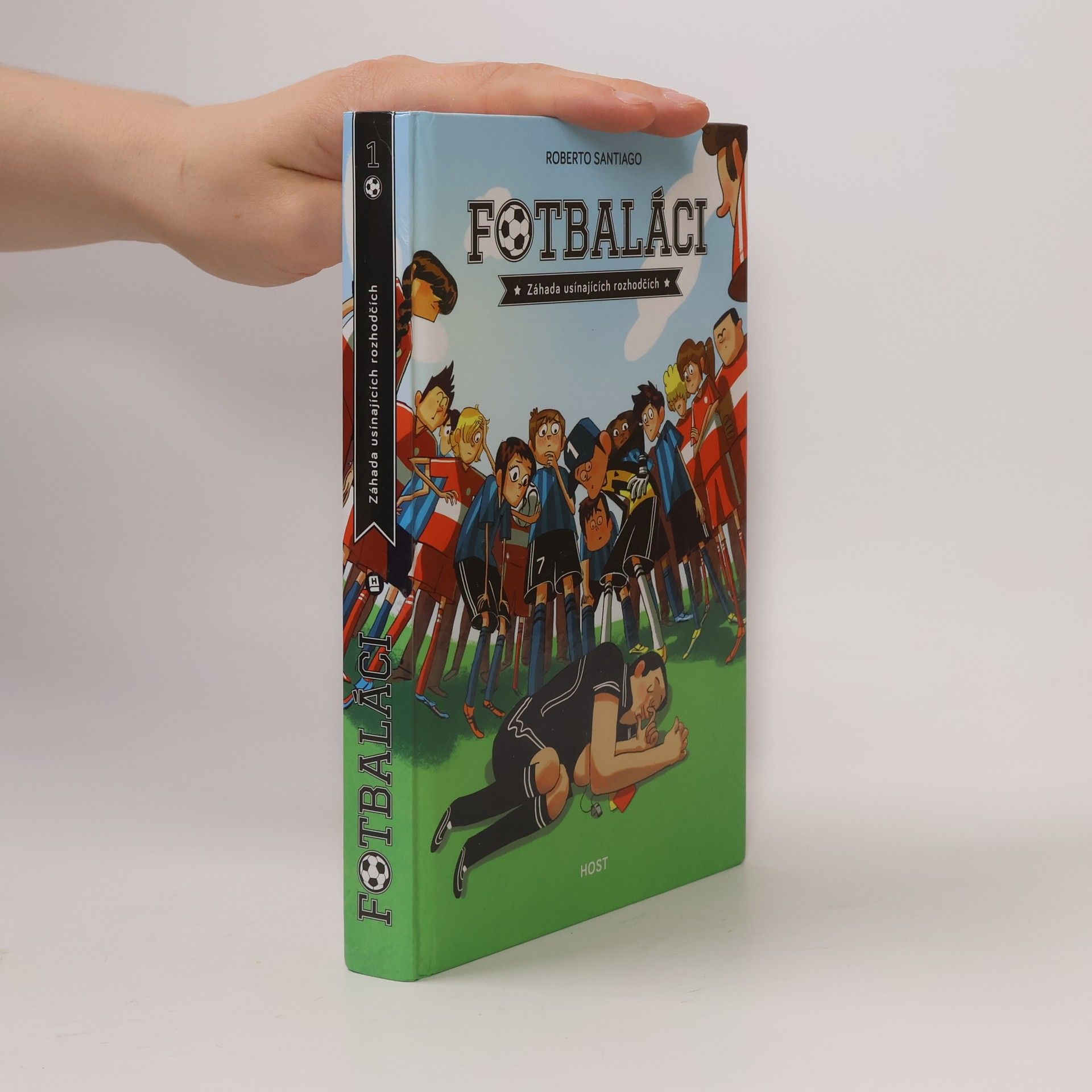 Roberto Santiago Fotbaláci 1. Záhada usínajících rozhodčích