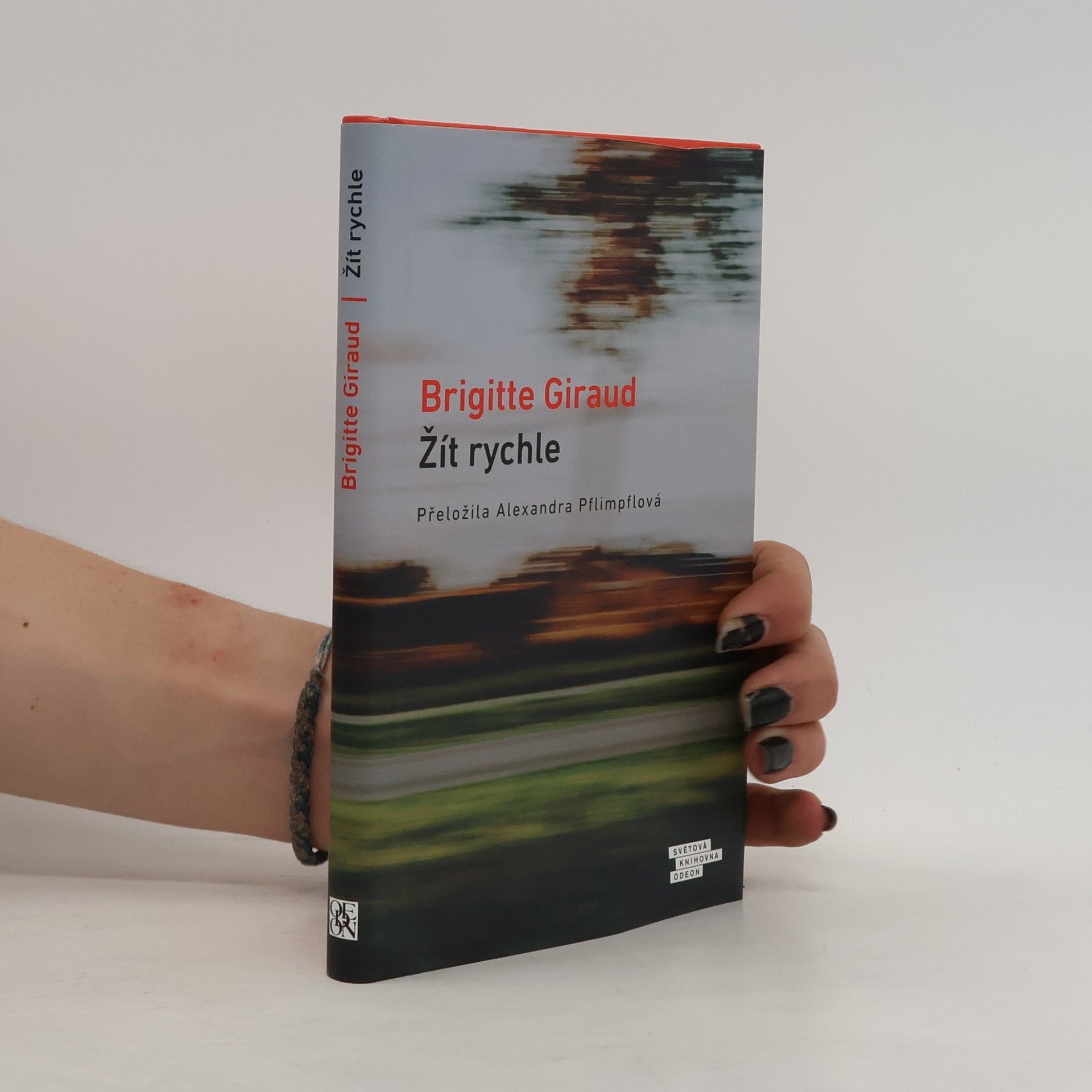 Brigitte Giraudová Žít rychle