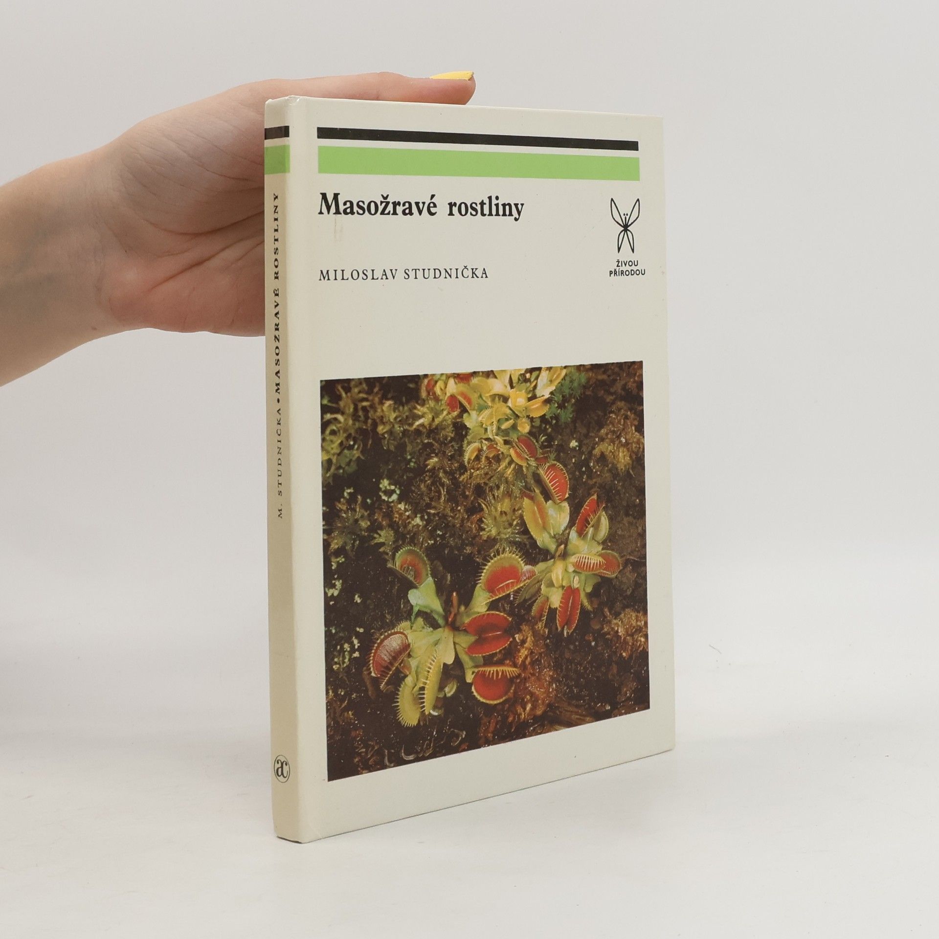 Miloslav Studnička Masožravé rostliny
