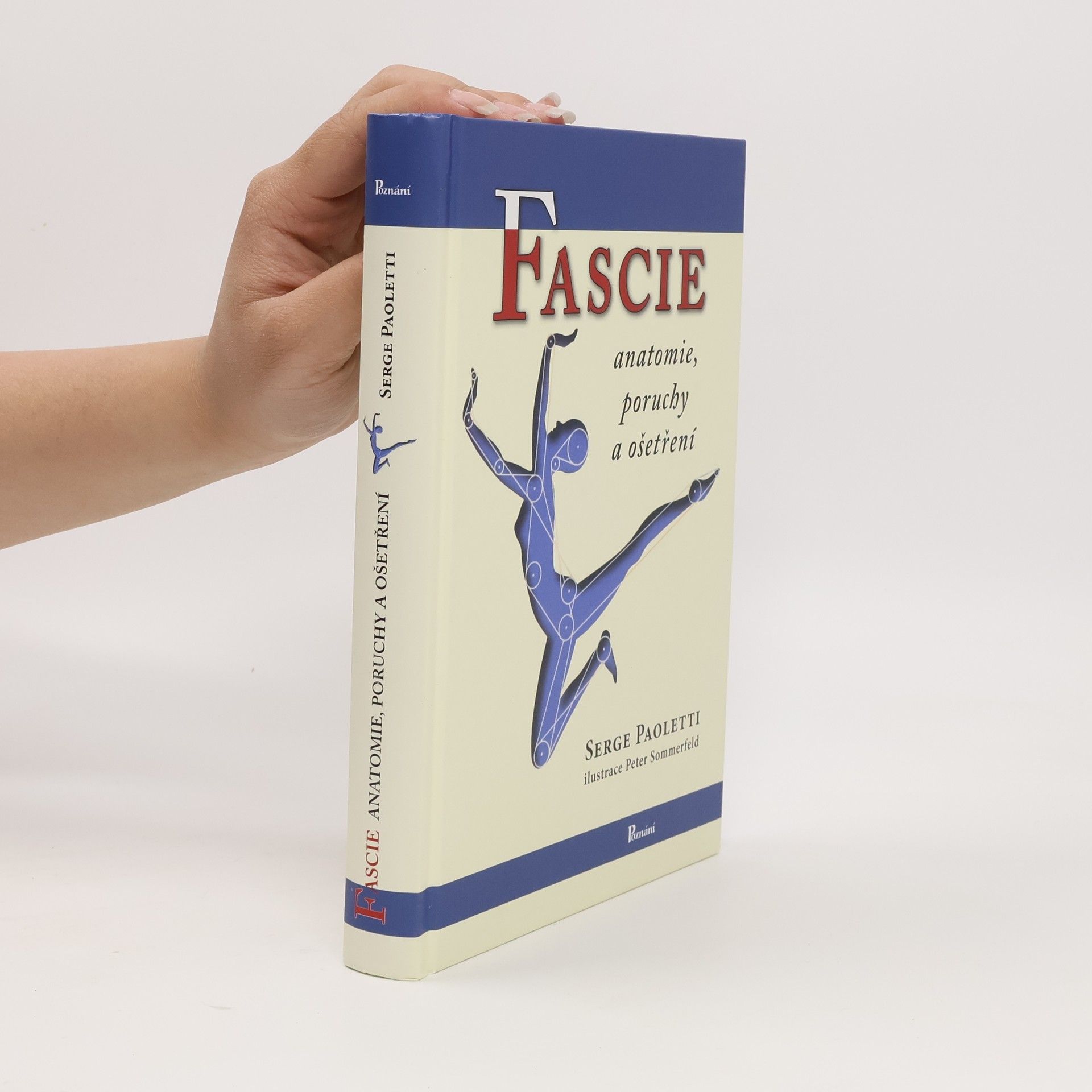 Serge Paoletti Fascie: Anatomie, poruchy a ošetření