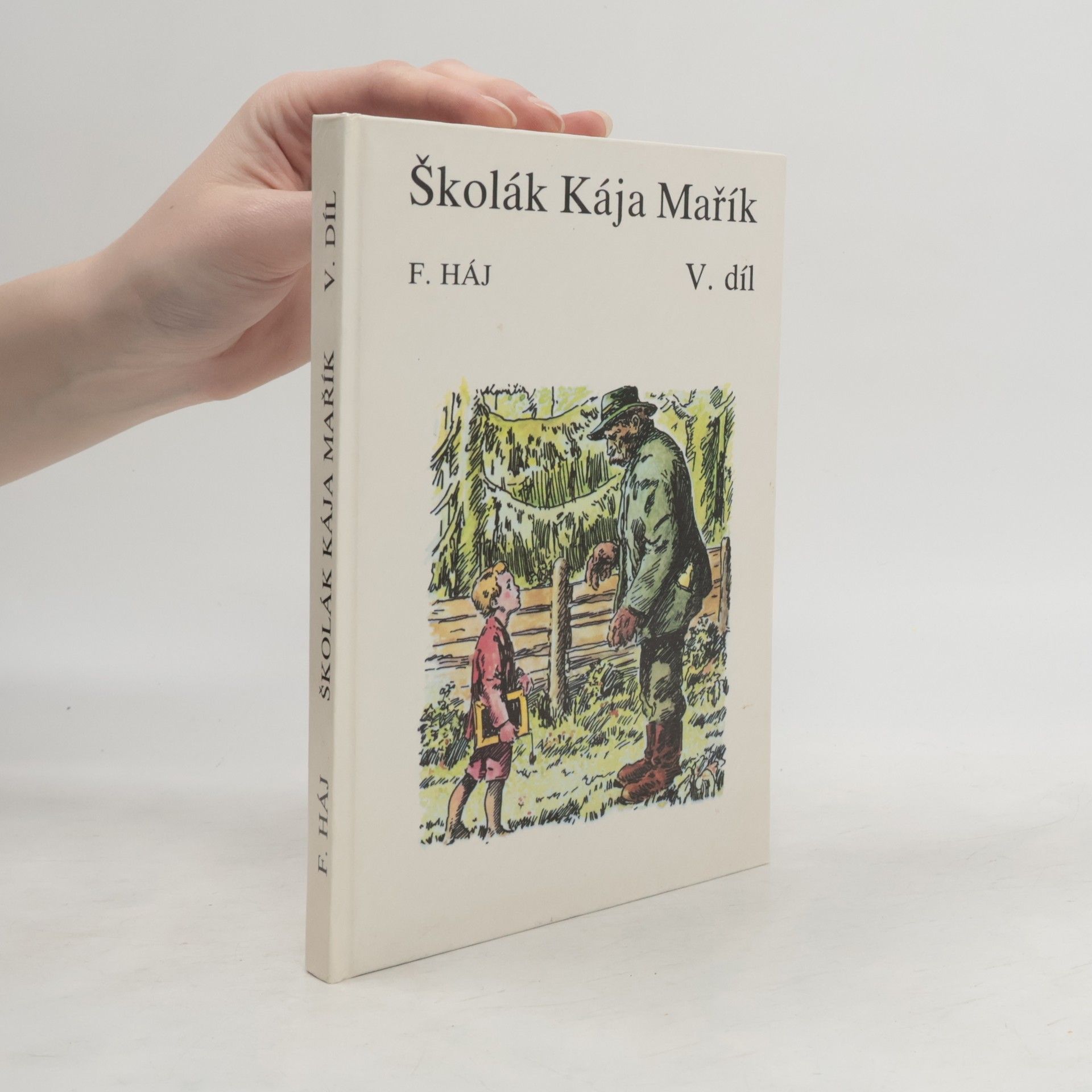 Felix Haj Školák Kája Mařík V.