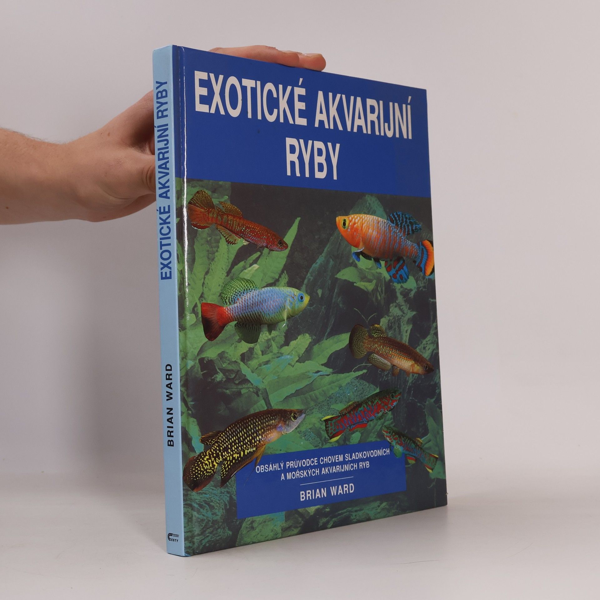 Brian Ward Exotické akvarijní ryby