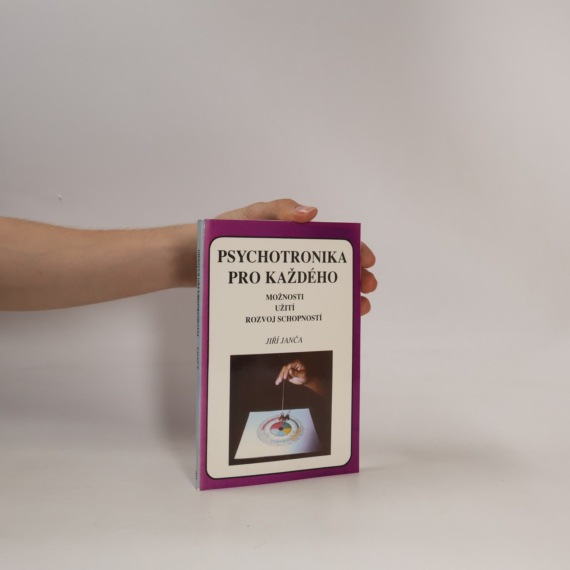 Jiří Janča Psychotronika pro každého