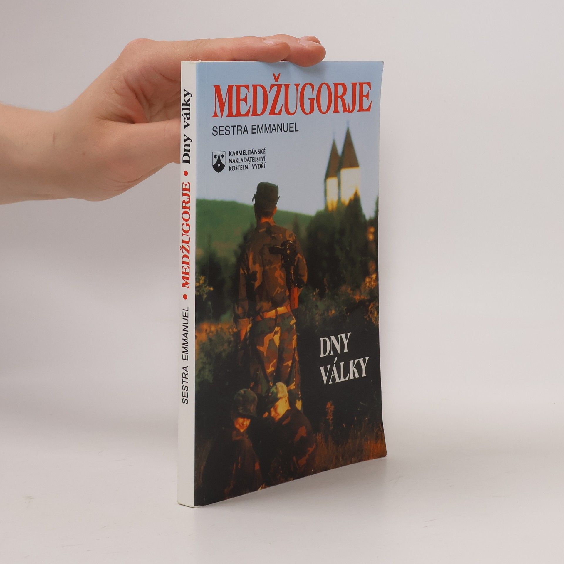 Emmanuel Medžugorje - dny války