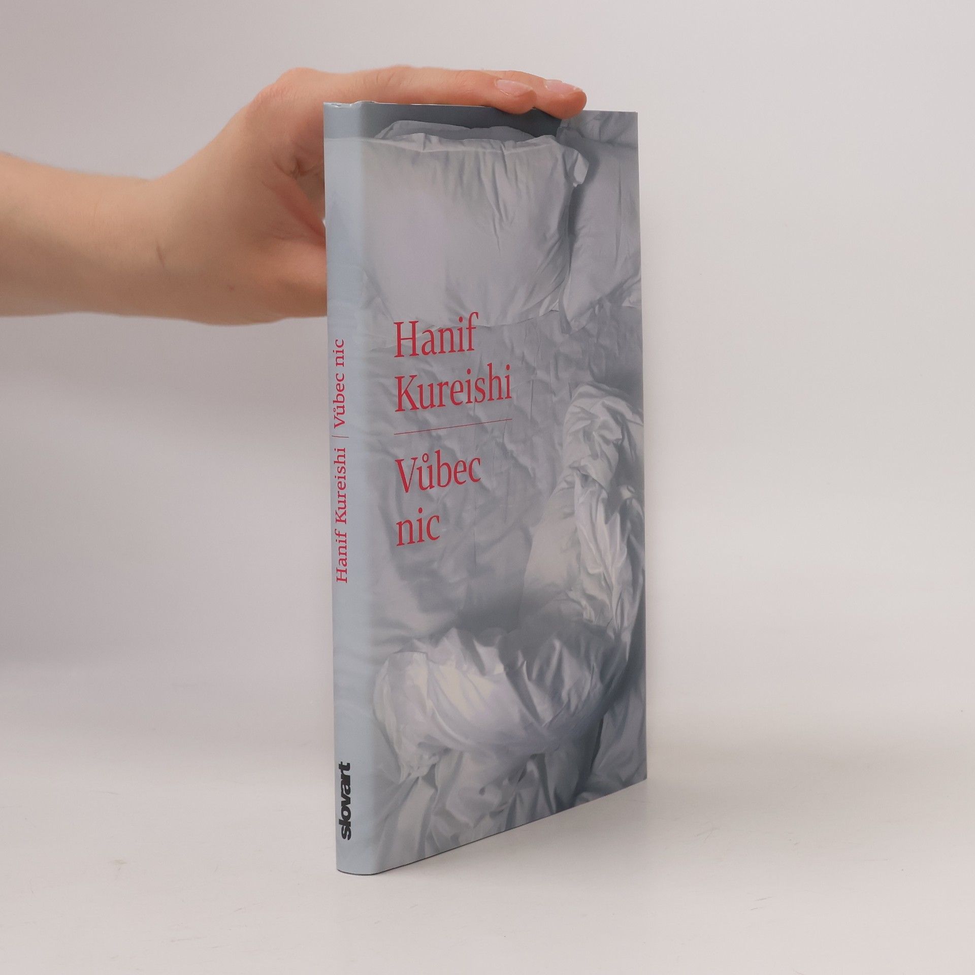 Hanif Kureishi Vůbec nic