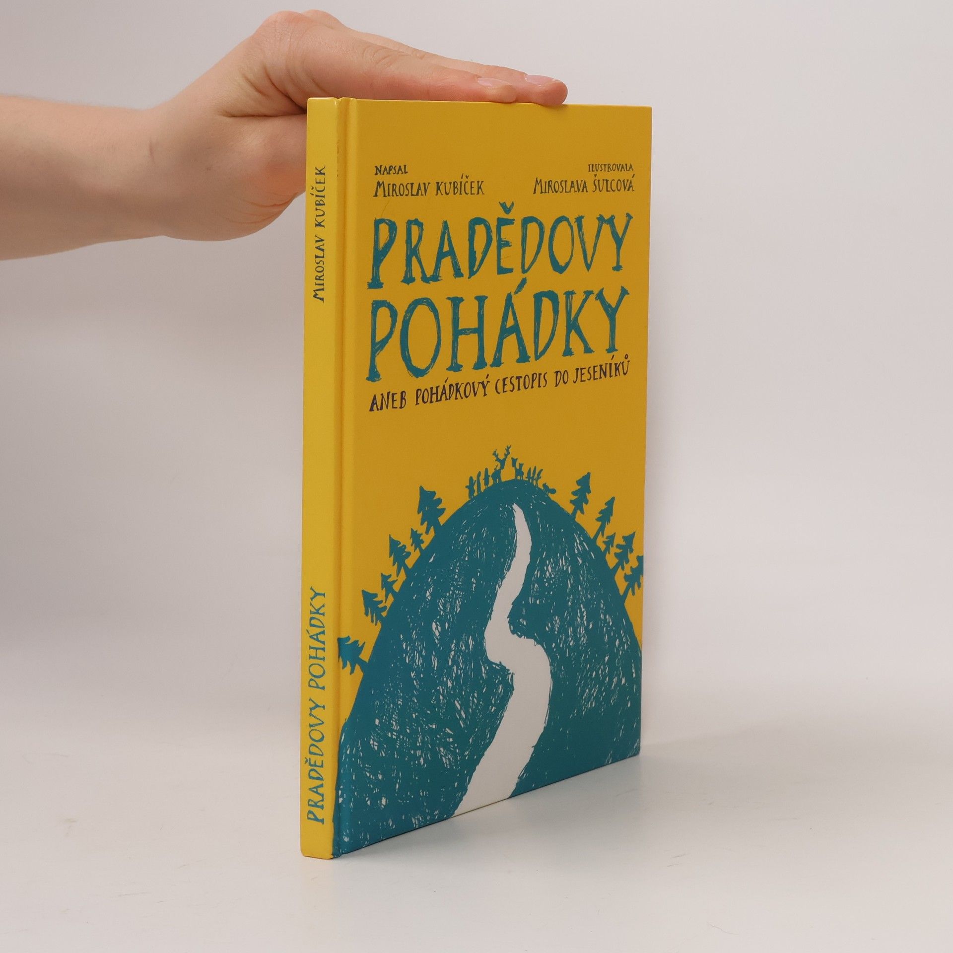 Miroslava Kolářová Šulcová Pradědovy pohádky