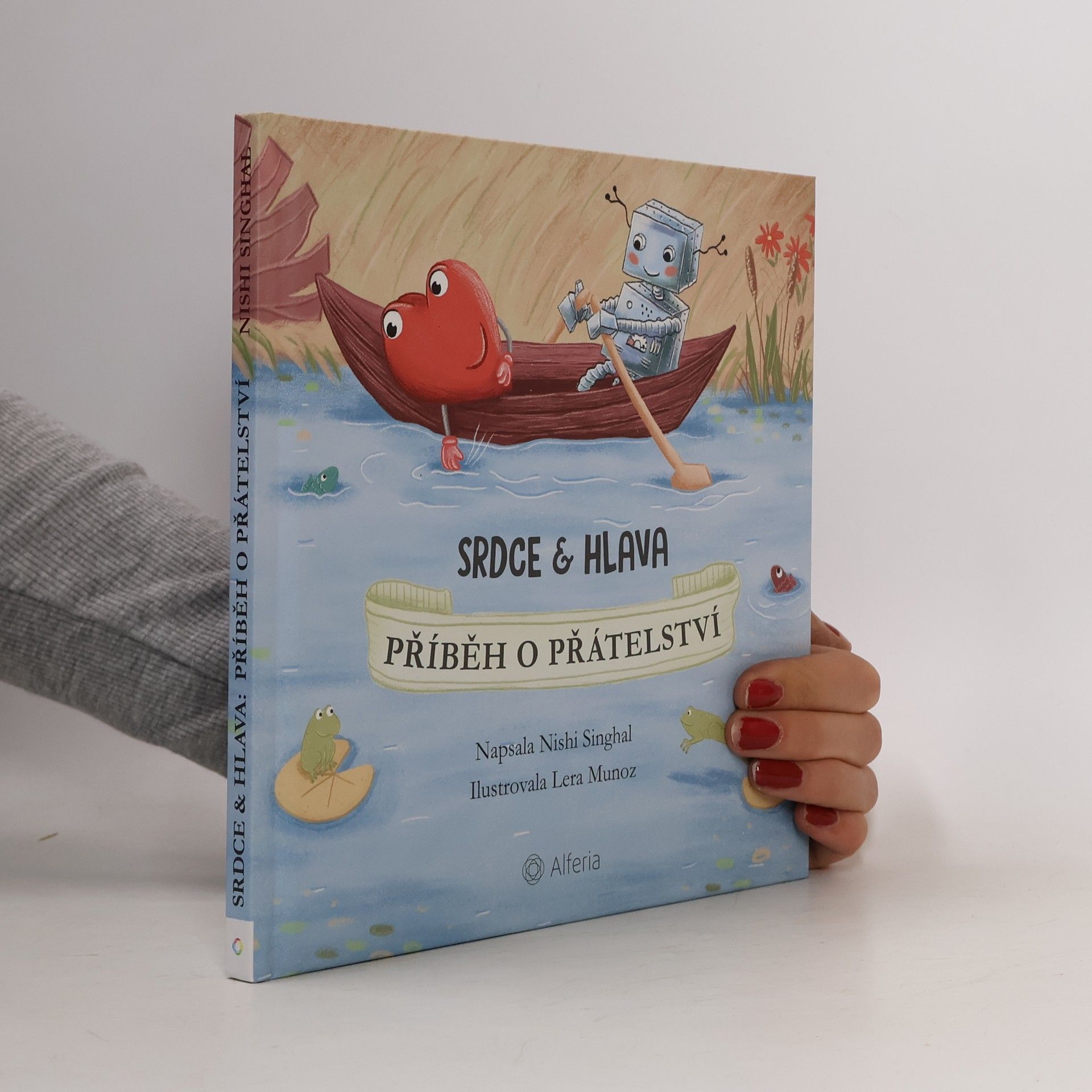 Nishi Singhal Srdce & hlava. Příběh o přátelství