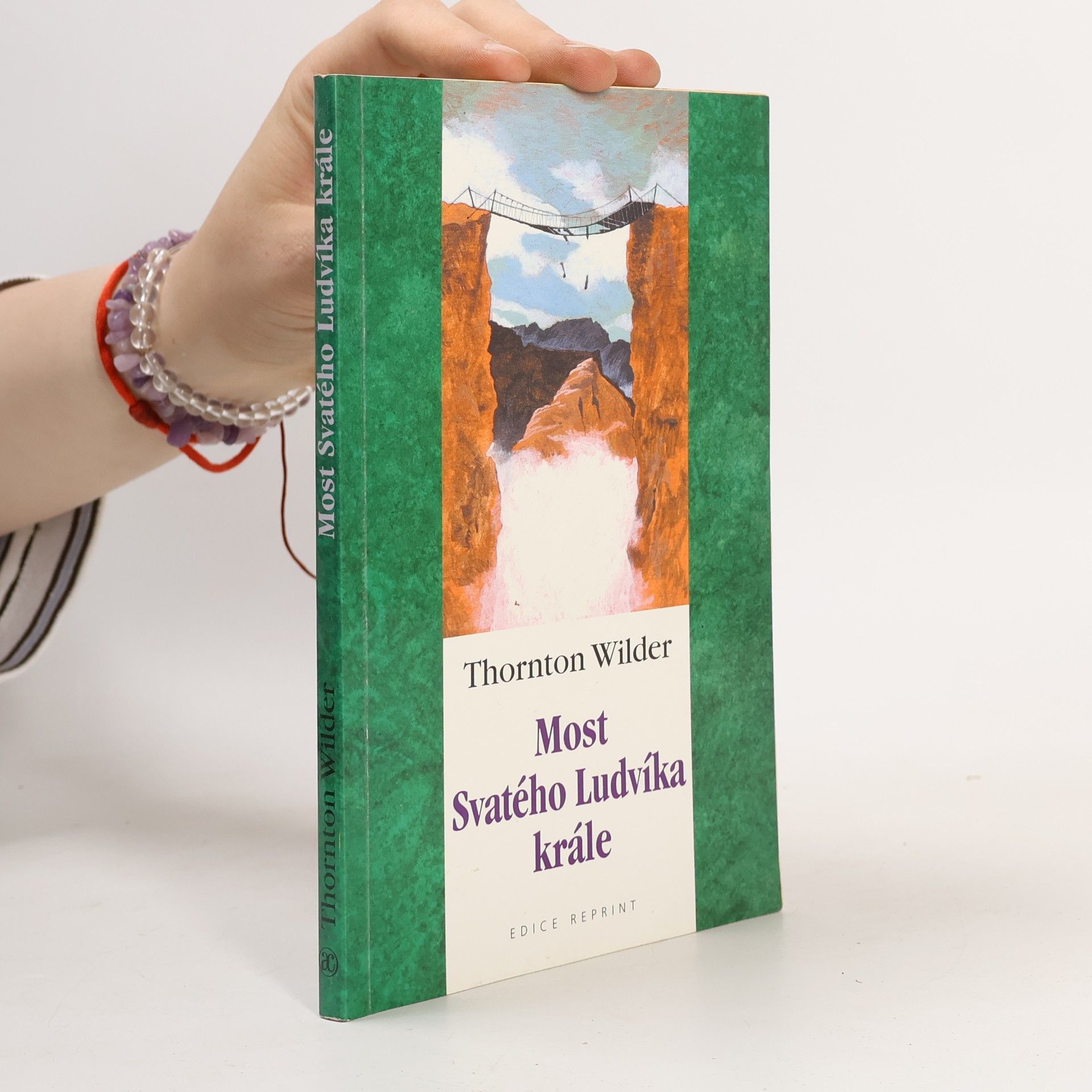 Thornton Wilder Most Svatého Ludvíka krále