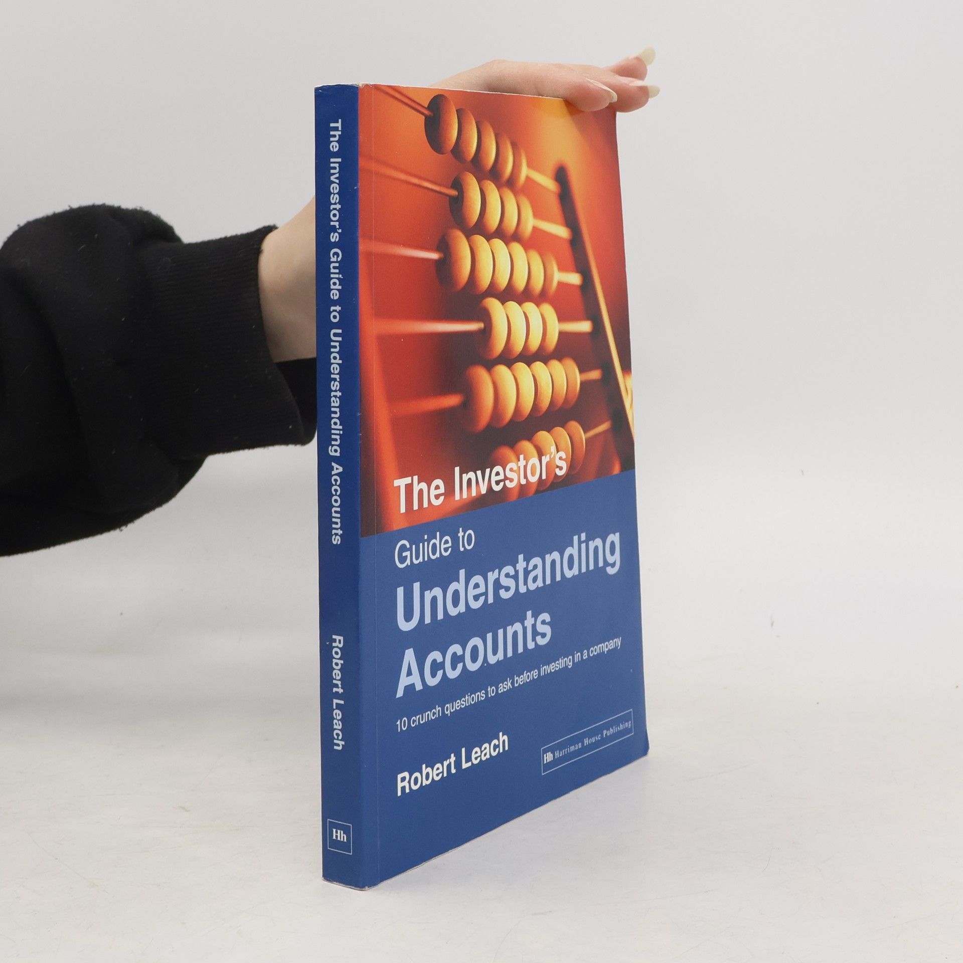 Robert Leach The Investor's Guide to Understanding Accounts