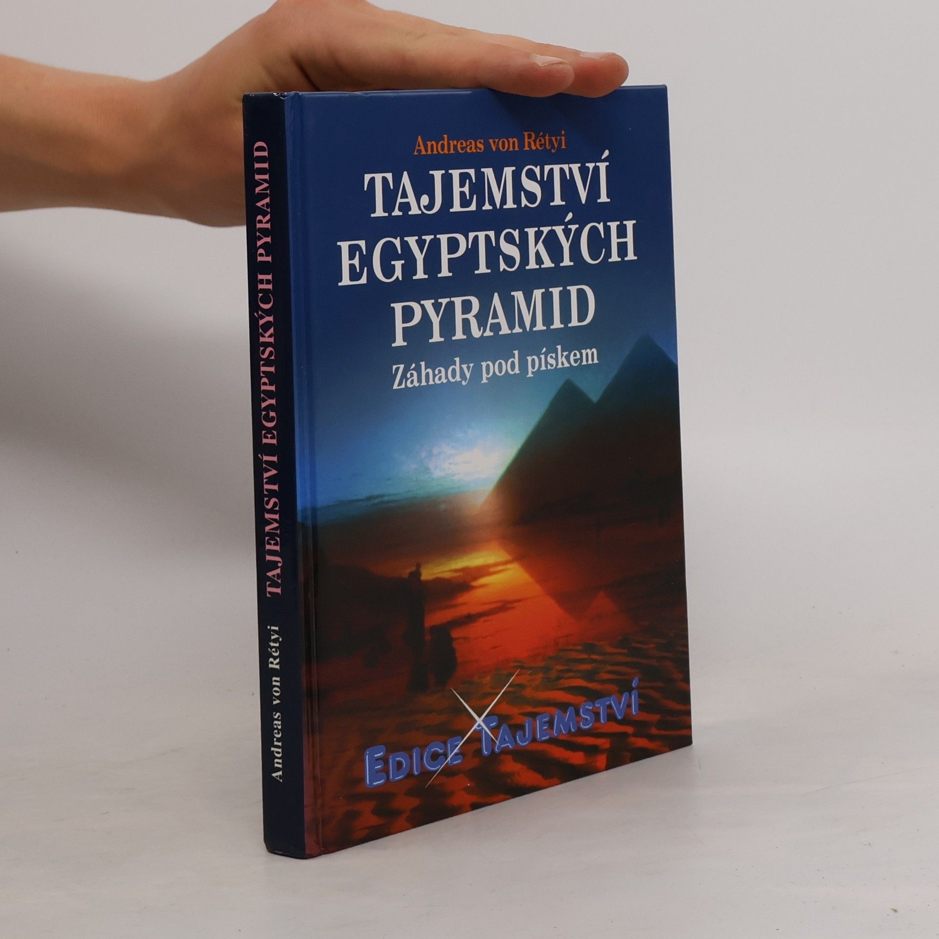 Andreas von Rétyi Tajemství egyptských pyramid